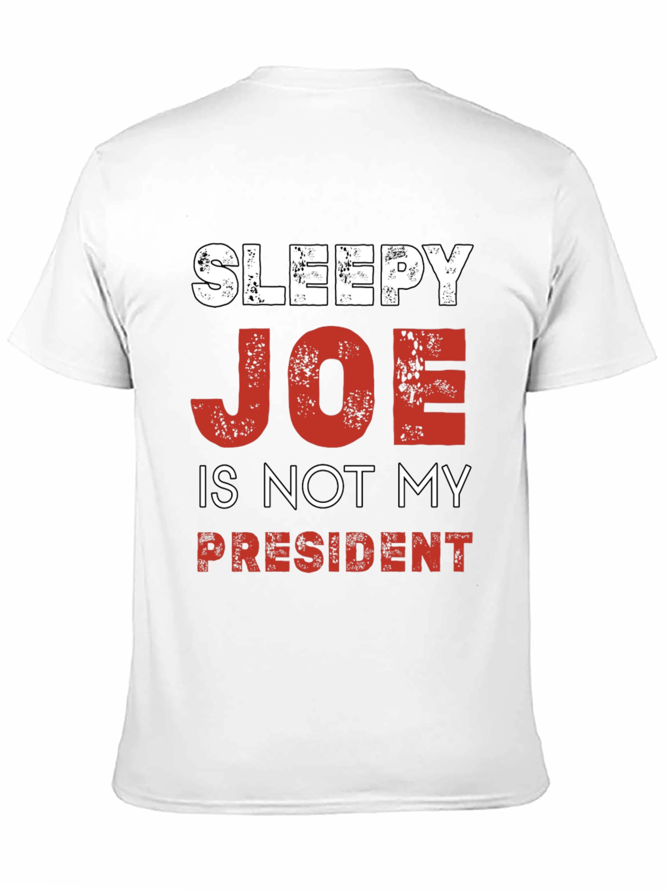 Sleepy Joe is Not My President Political T-Shirt