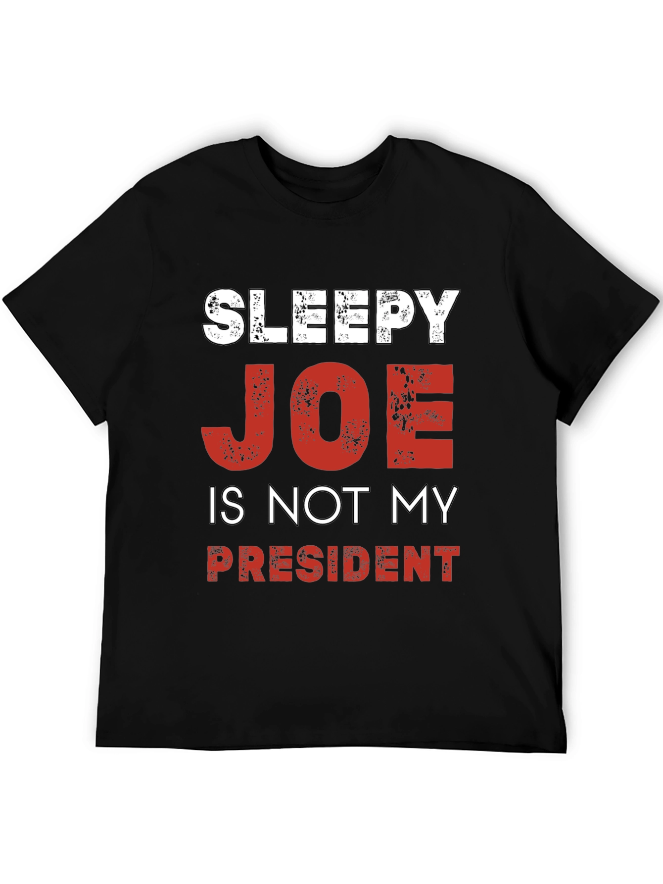 Sleepy Joe is Not My President Political T-Shirt