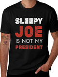 Sleepy Joe is Not My President Political T-Shirt