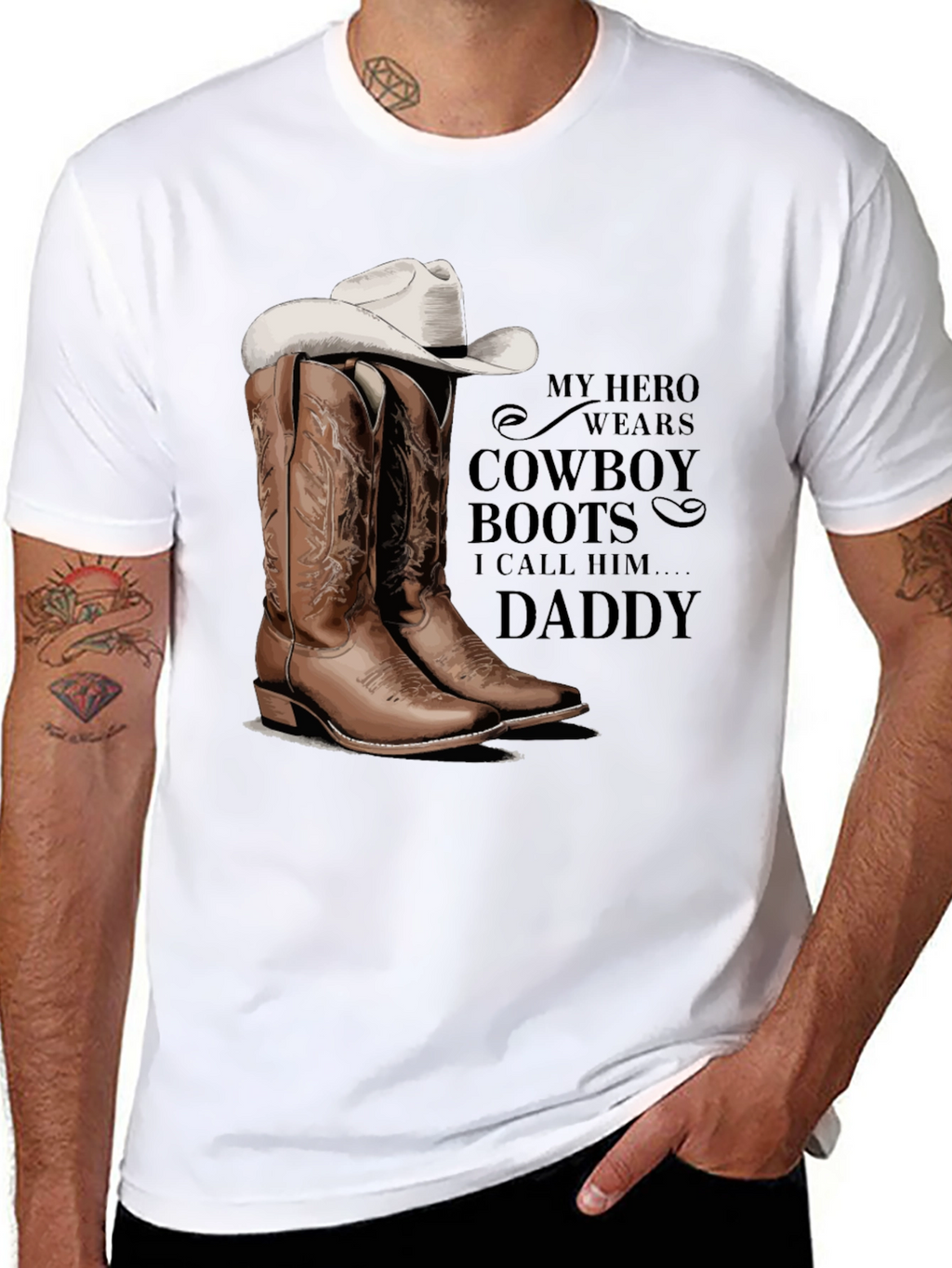 My Hero Wears Cowboy Boots T-Shirt Daddy