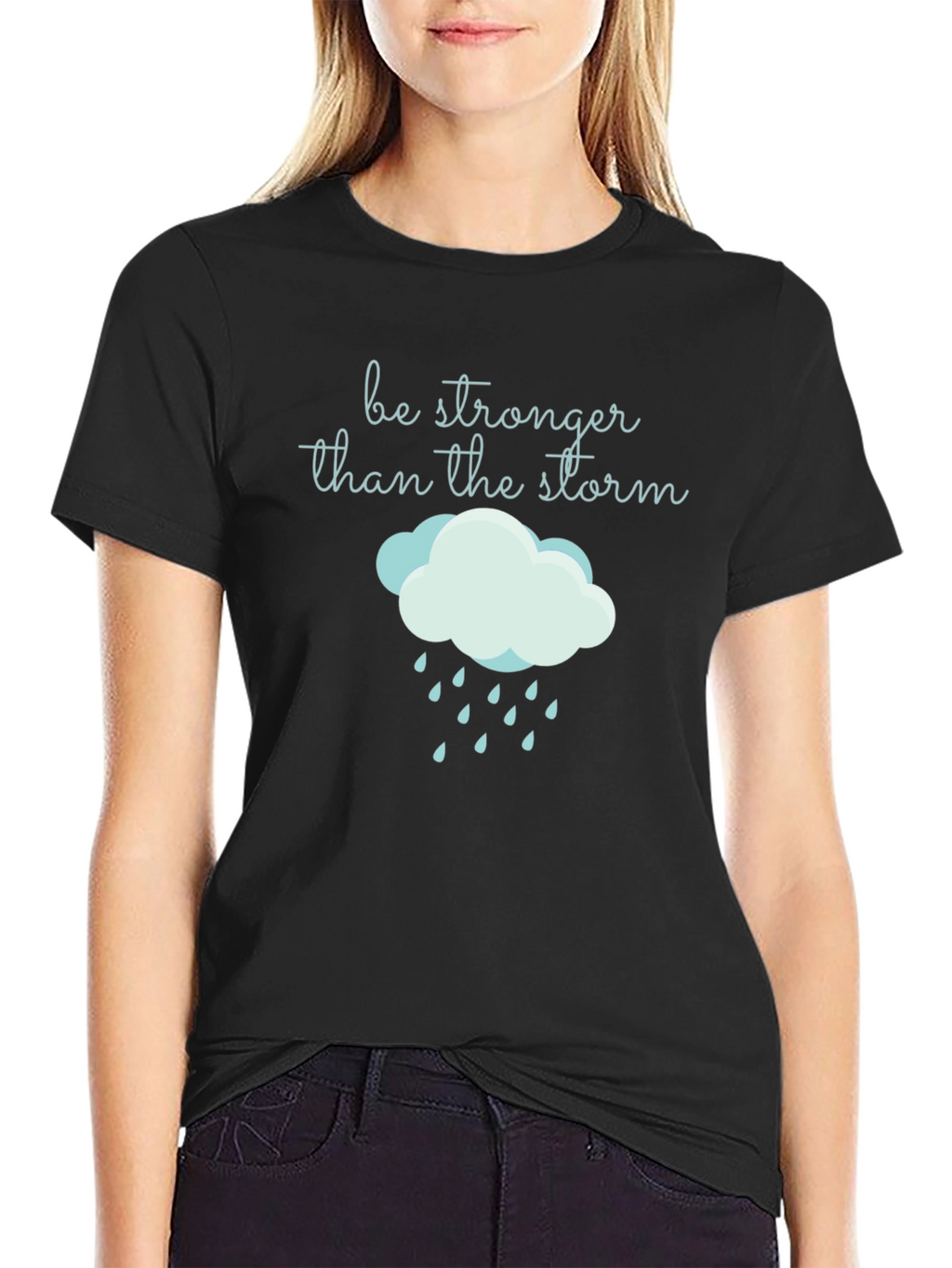 Be Stronger Than the Storm Graphic T-Shirt