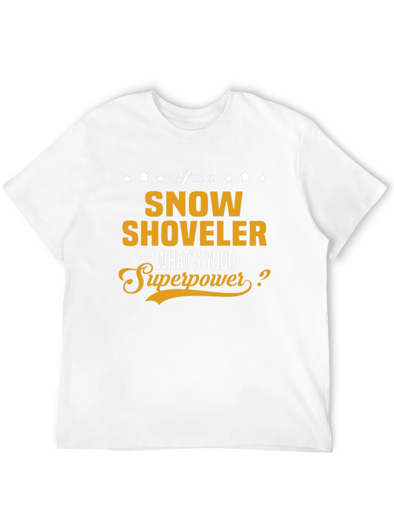 Snow Shoveler Superpower T-Shirt - Novelty Graphic Tee