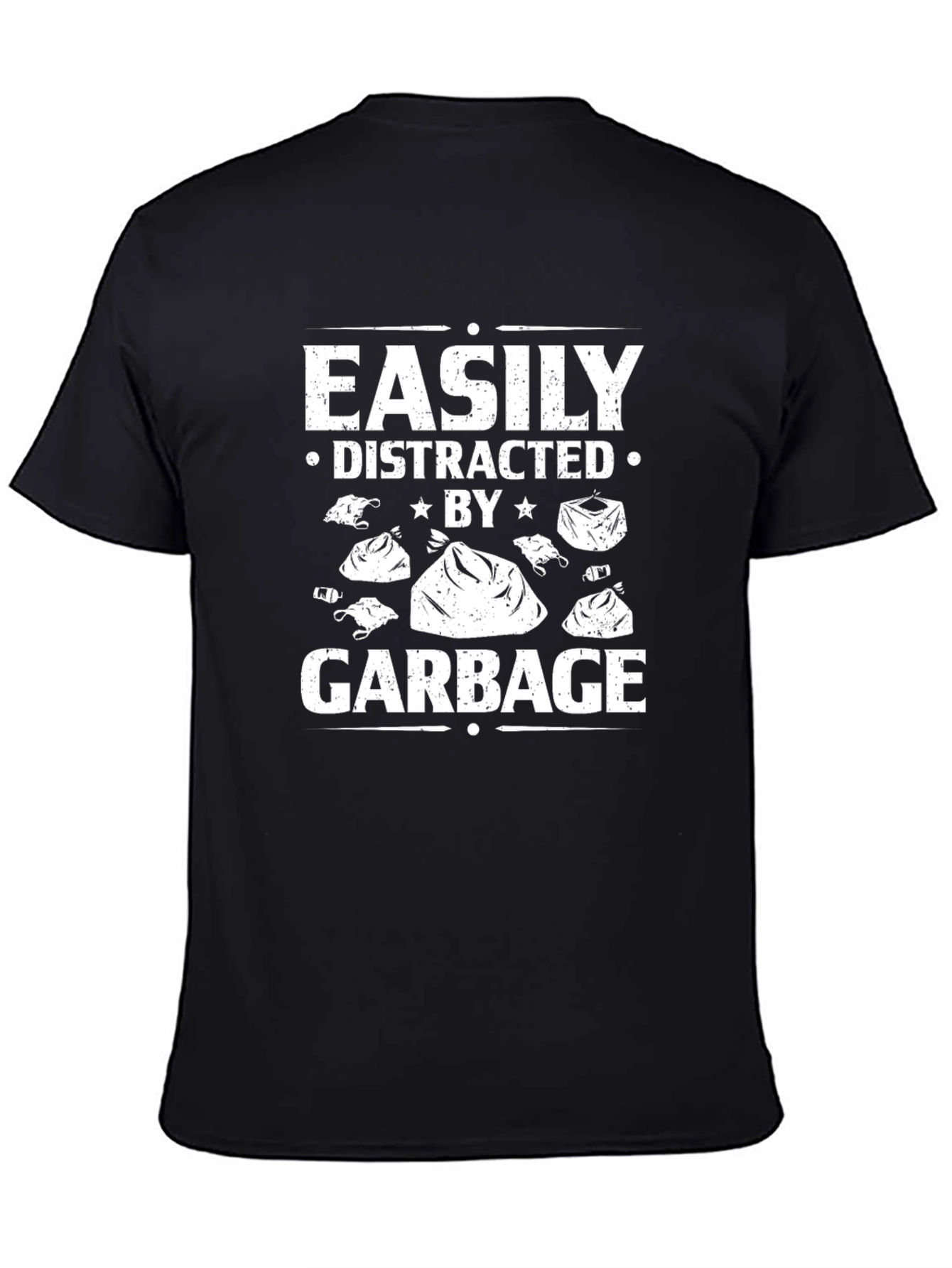 Easily Distracted by Garbage Black T-Shirt