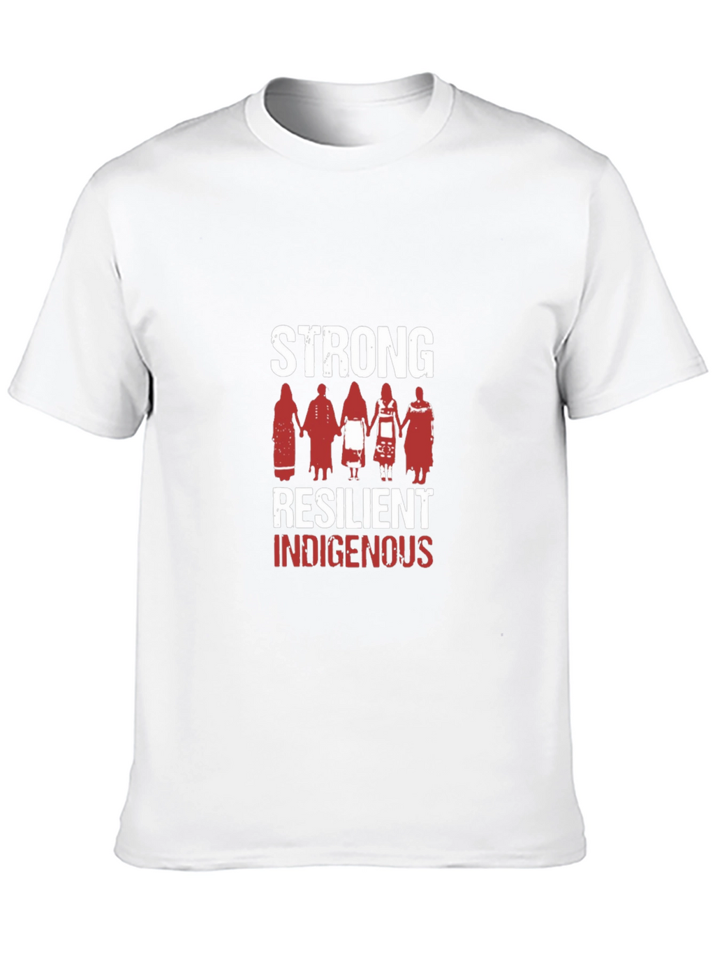 Strong Resilient Indigenous Graphic T-Shirt