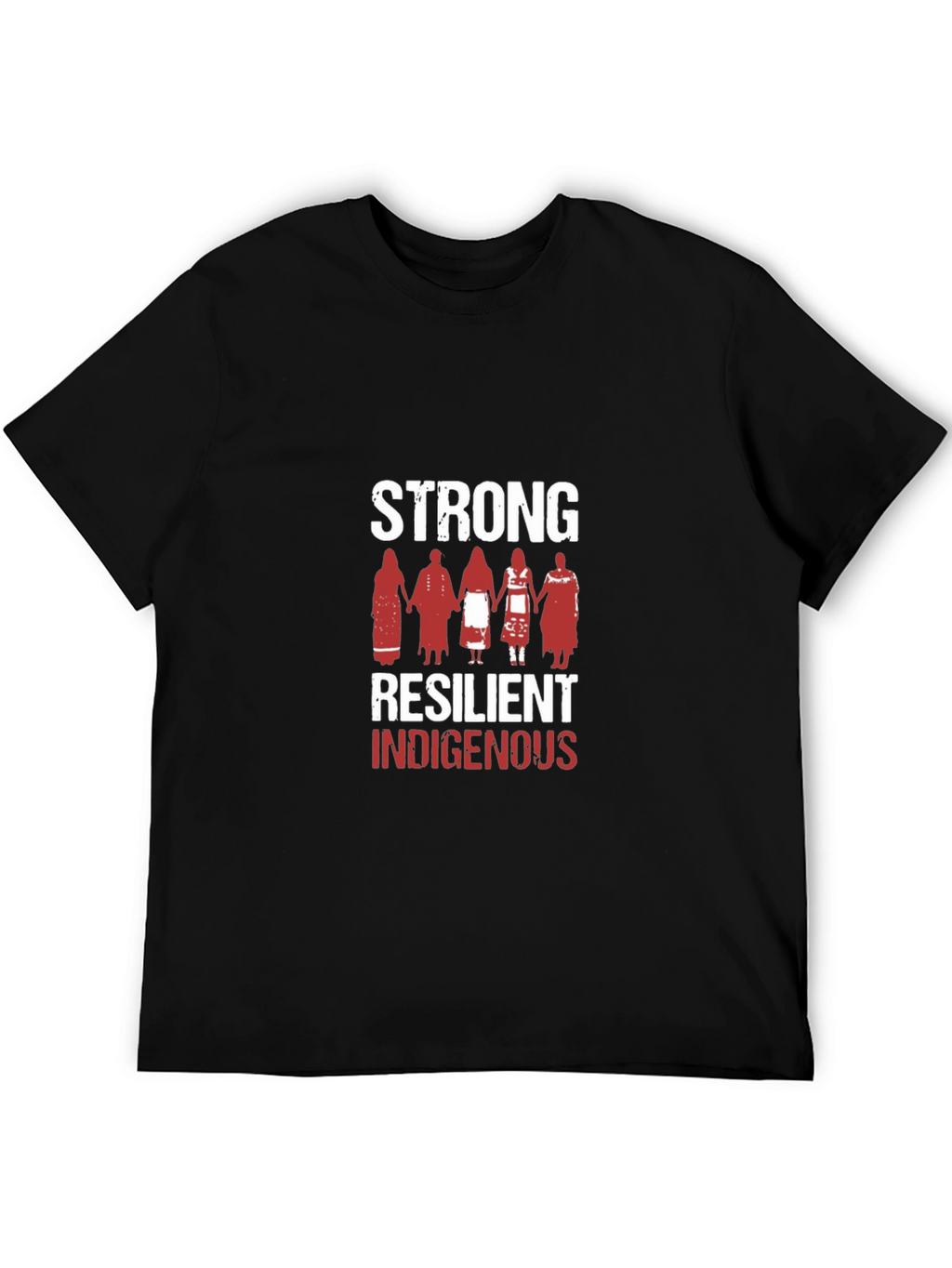 Strong Resilient Indigenous Graphic T-Shirt
