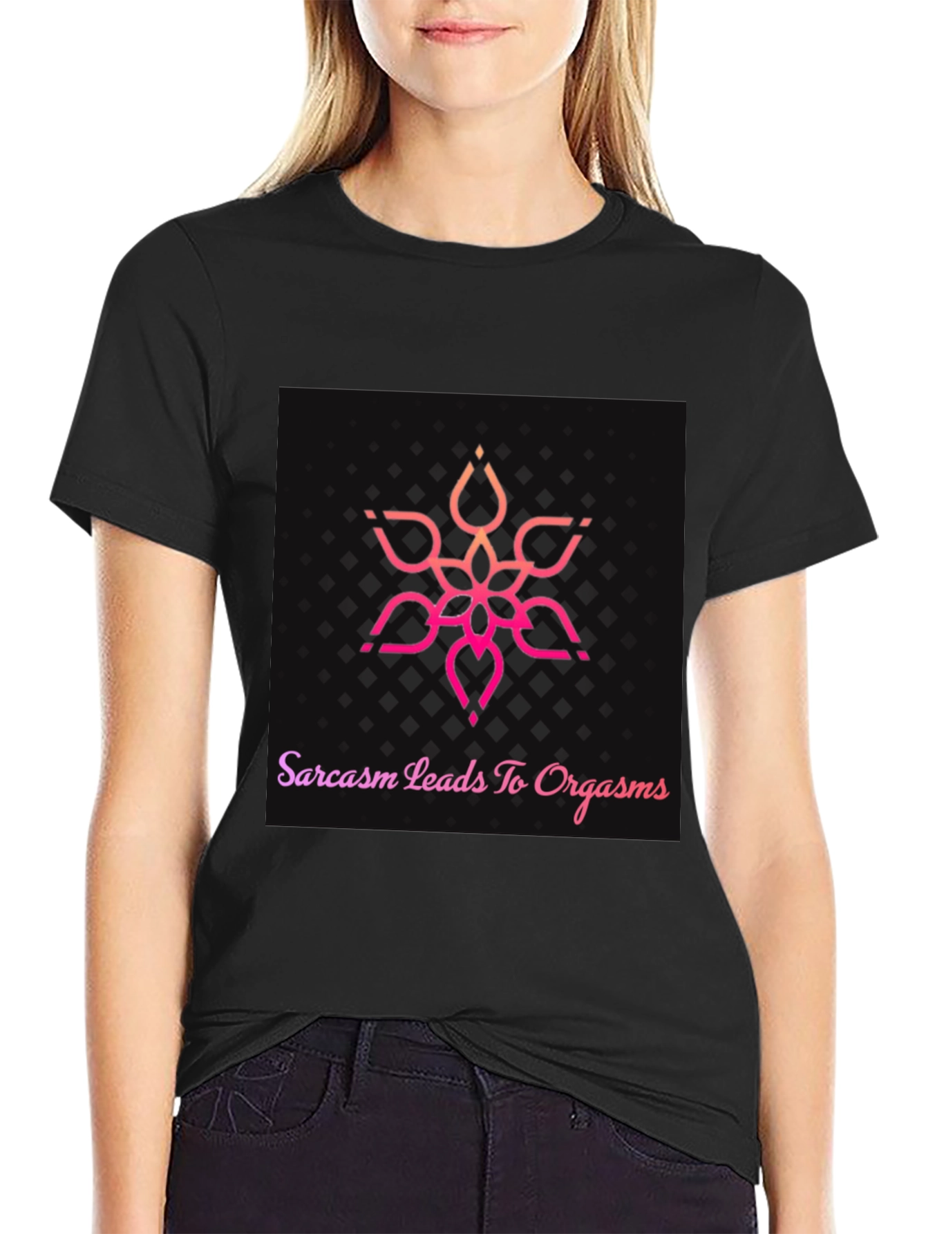 Sarcasm Leads To Orgasm T-Shirt