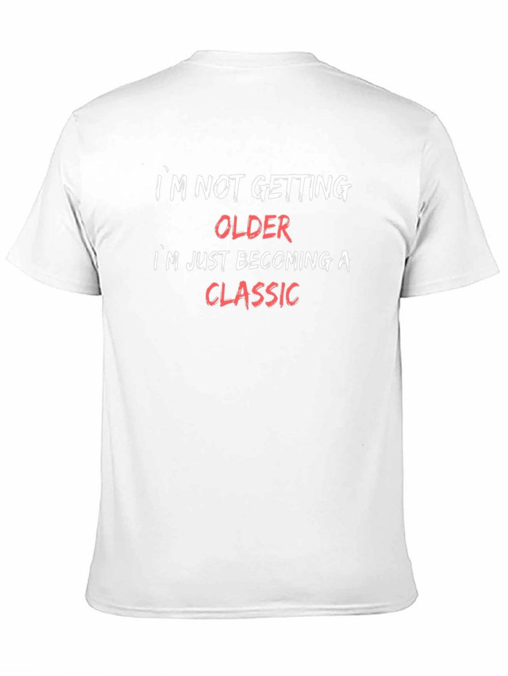 Funny Becoming a Classic Graphic Tee