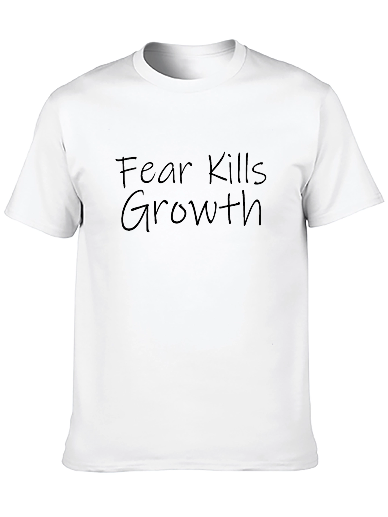 Fear Kills Growth Black T-Shirt