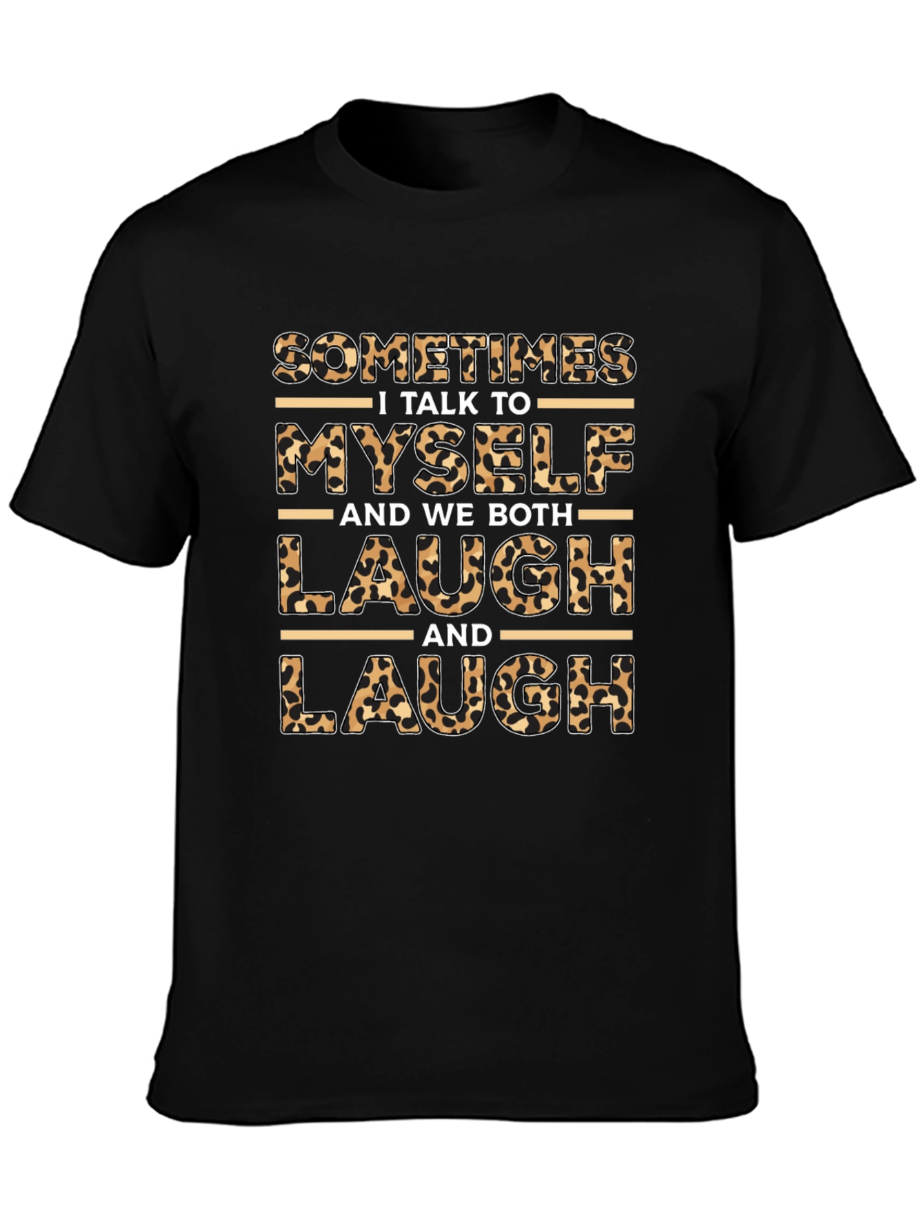 Leopard Print I Talk to Myself Graphic T-Shirt