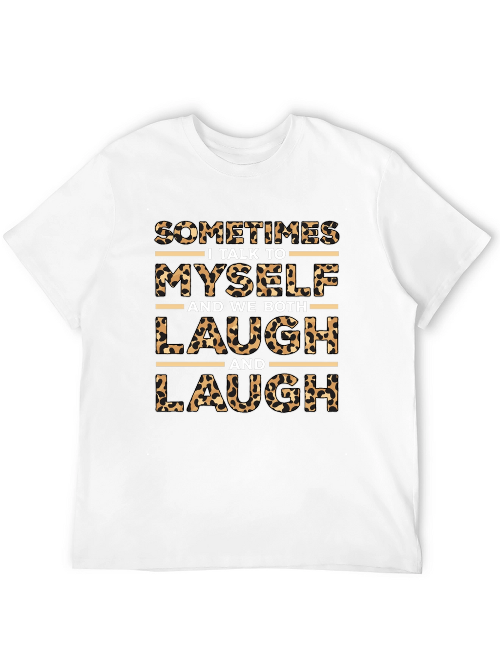 Leopard Print I Talk to Myself Graphic T-Shirt