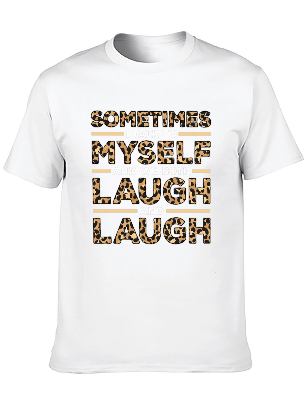 Leopard Print I Talk to Myself Graphic T-Shirt