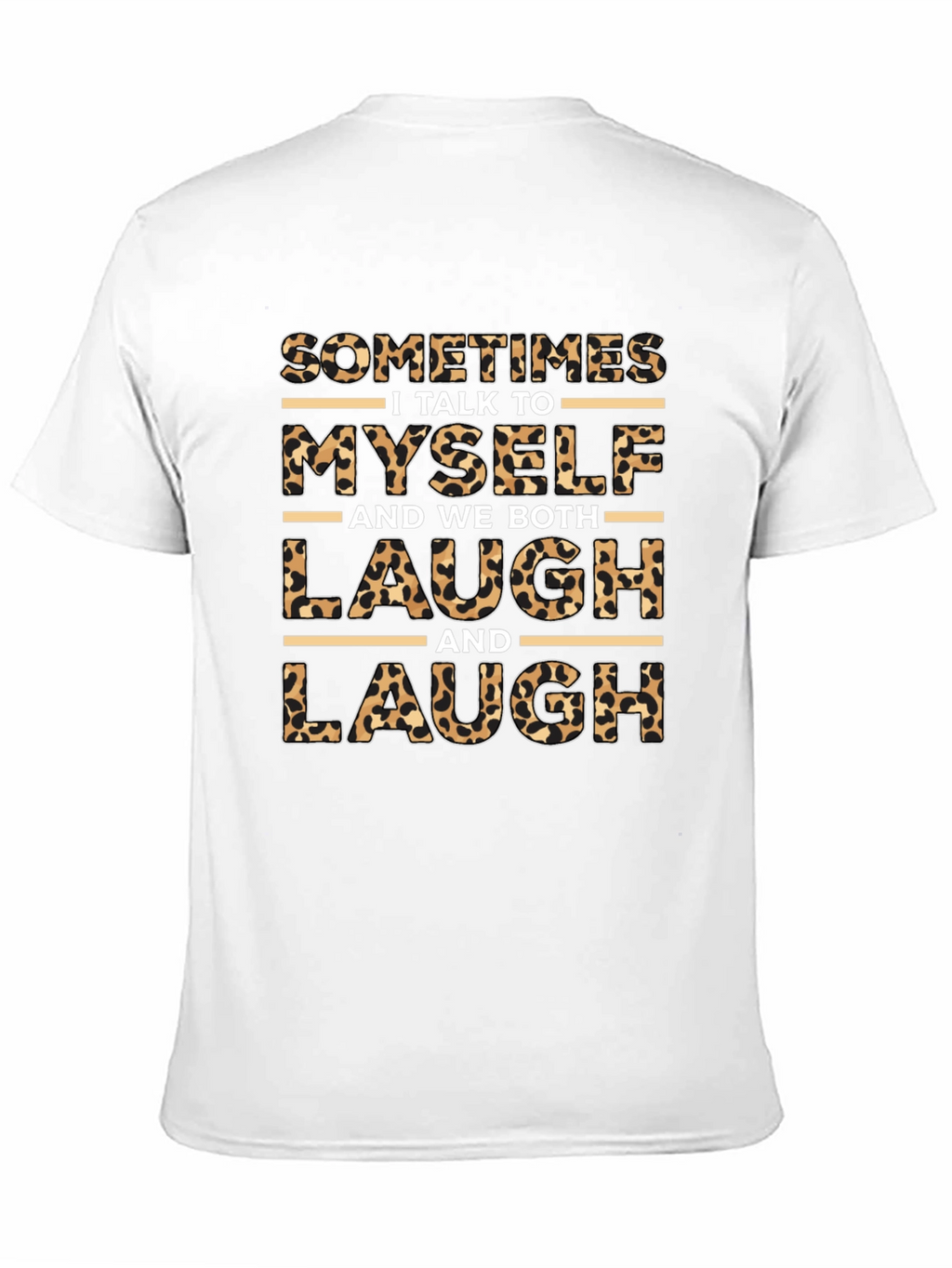 Leopard Print I Talk to Myself Graphic T-Shirt