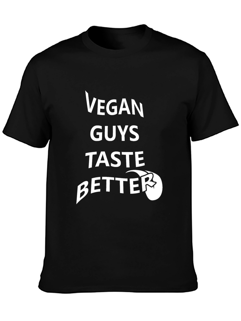 Vegan Guys Taste Better Graphic T-Shirt