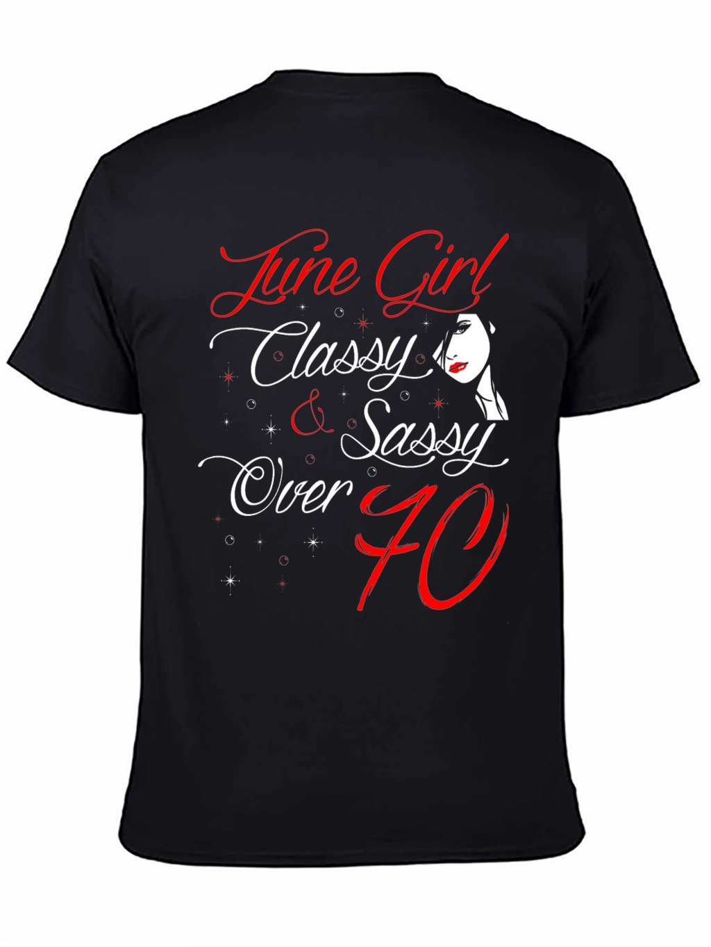 June Girl Classy & Sassy T-Shirt