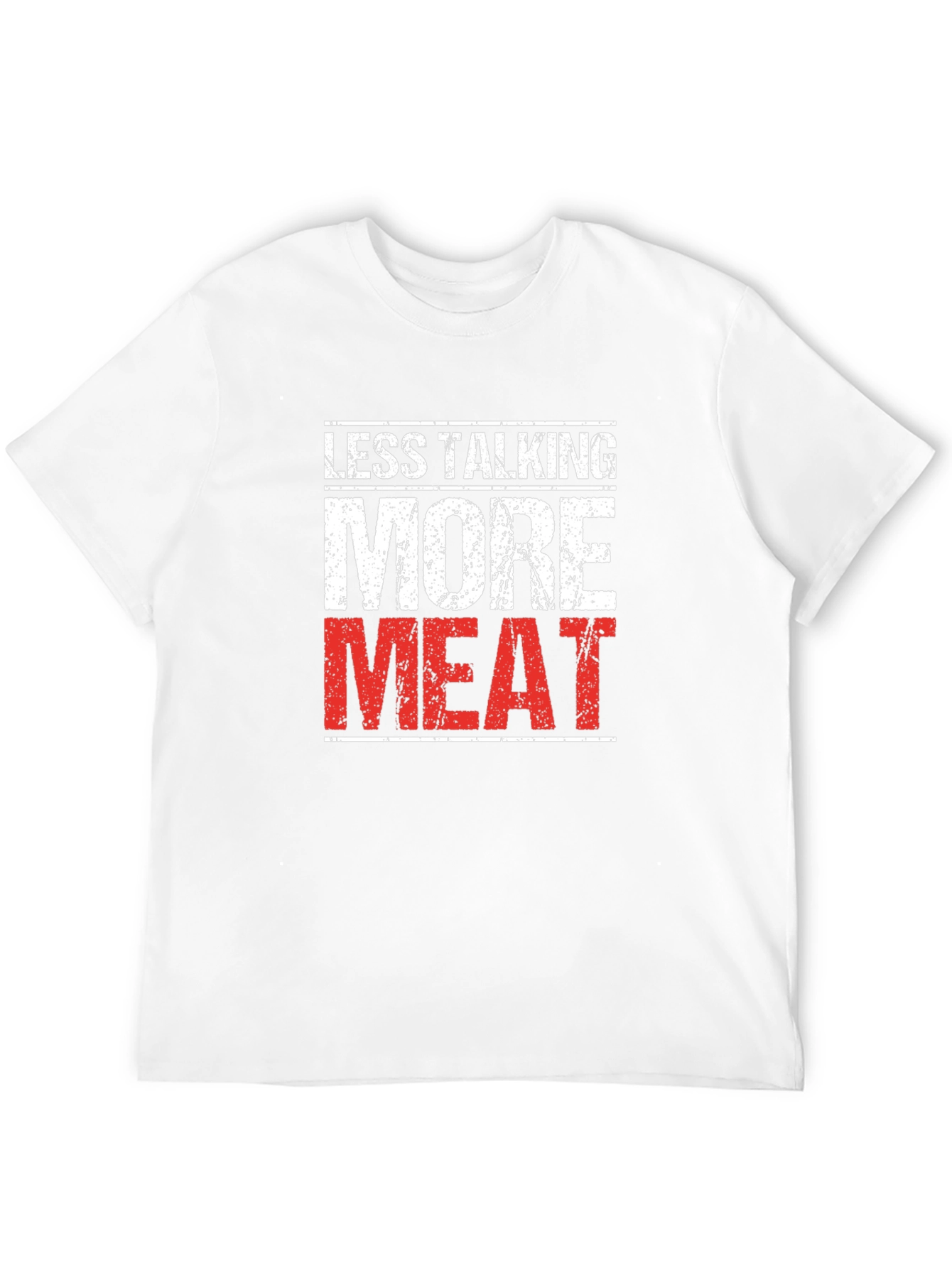 Less Talking More Meat Black T-Shirt