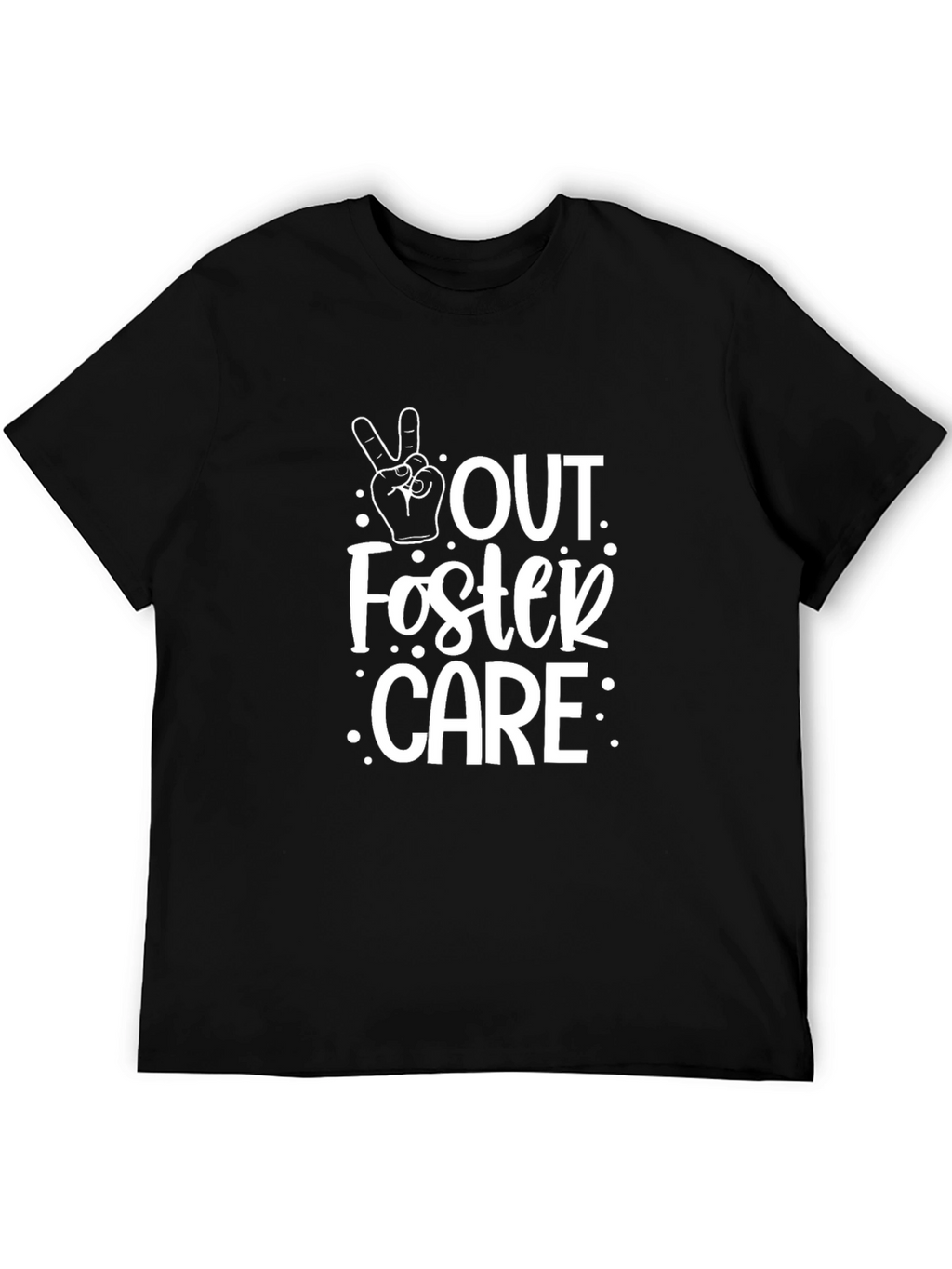 Out of Foster Care Graphic Tee