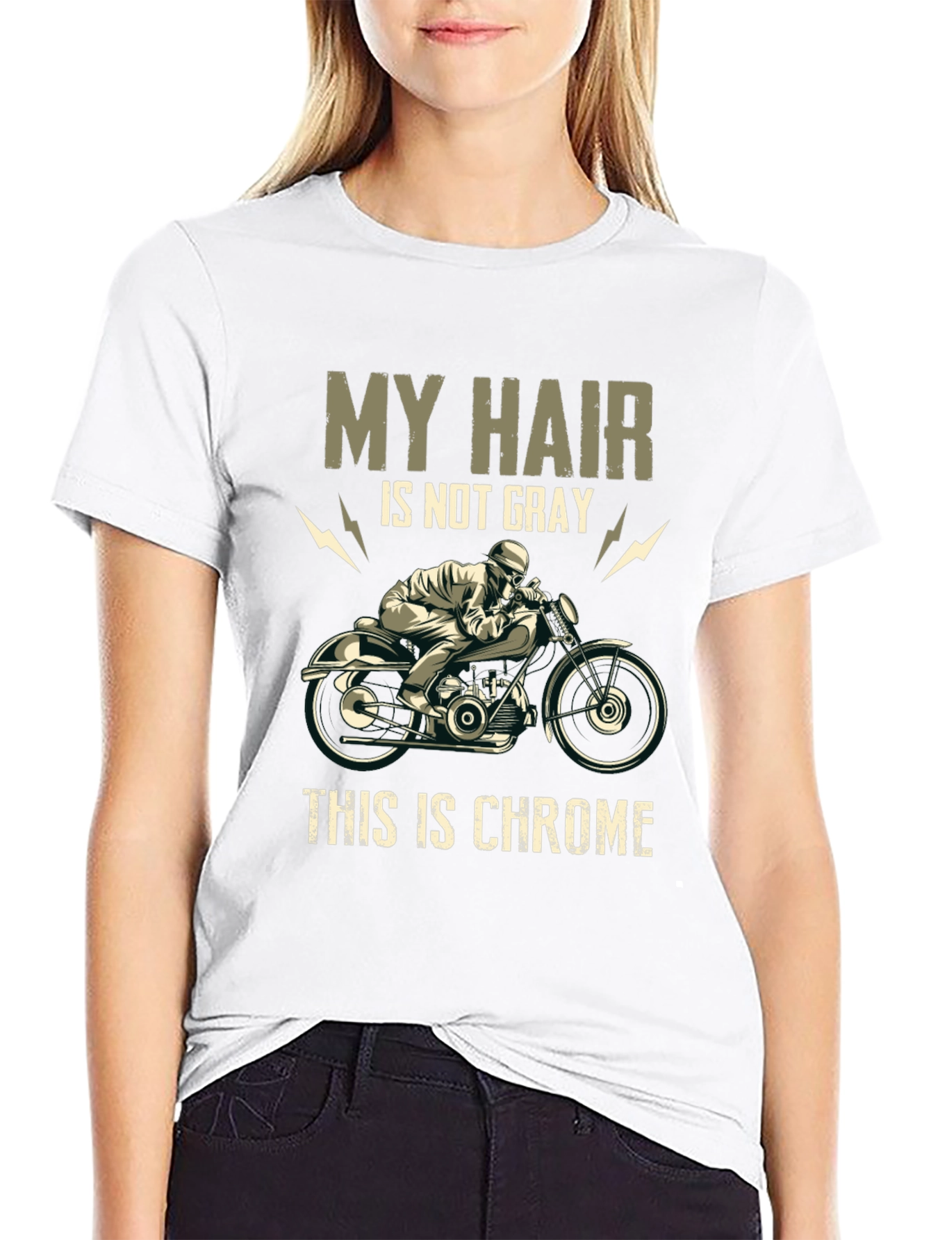 My Hair is Not Gray Chrome Motorcycle T-Shirt