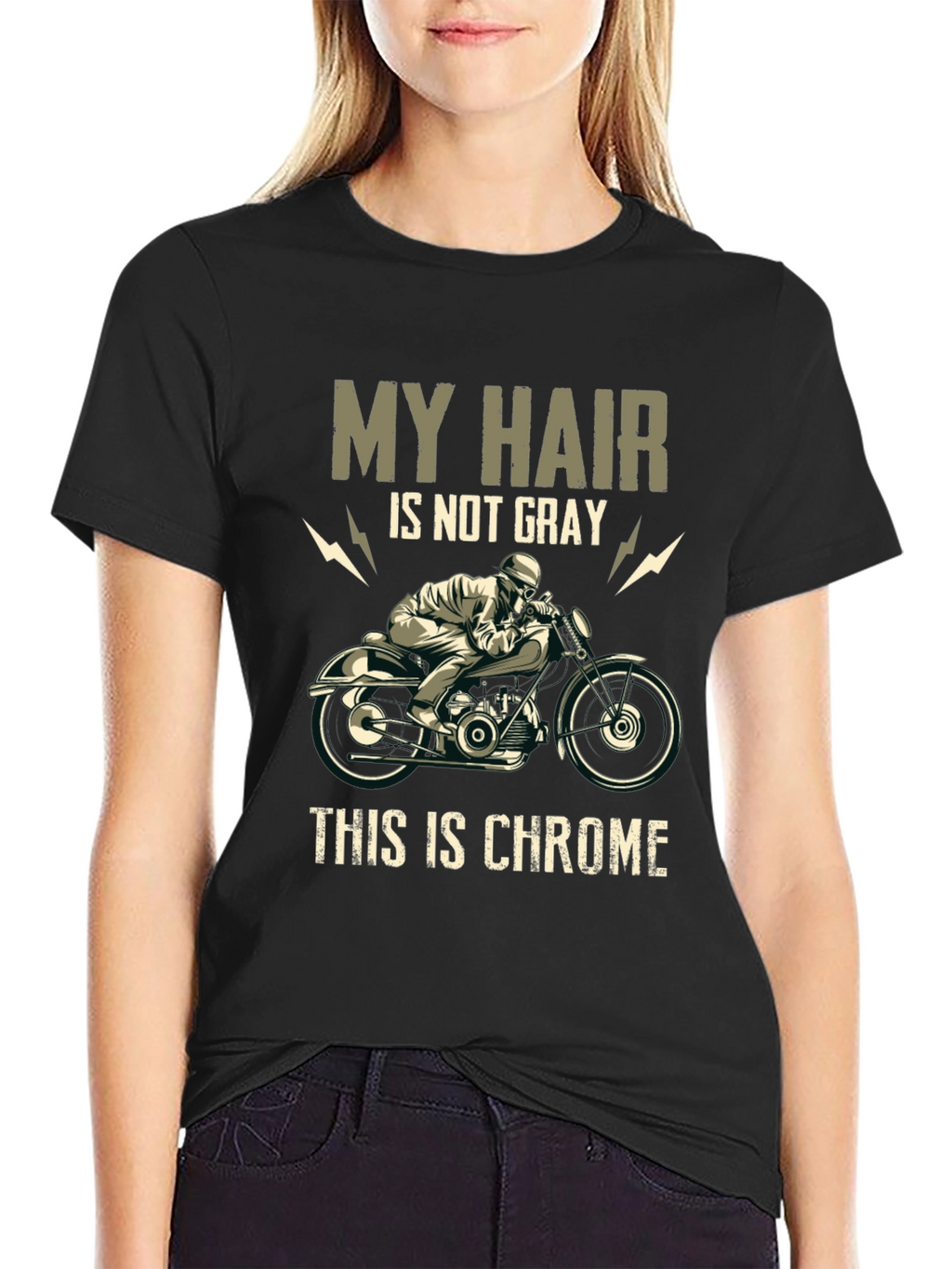 My Hair is Not Gray Chrome Motorcycle T-Shirt