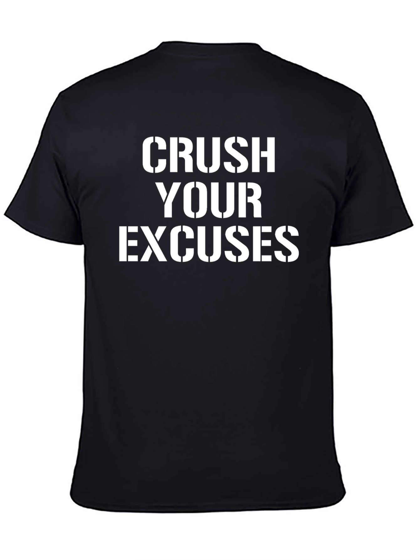Crush Your Excuses Black Graphic Tee