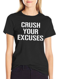Crush Your Excuses Black Graphic Tee