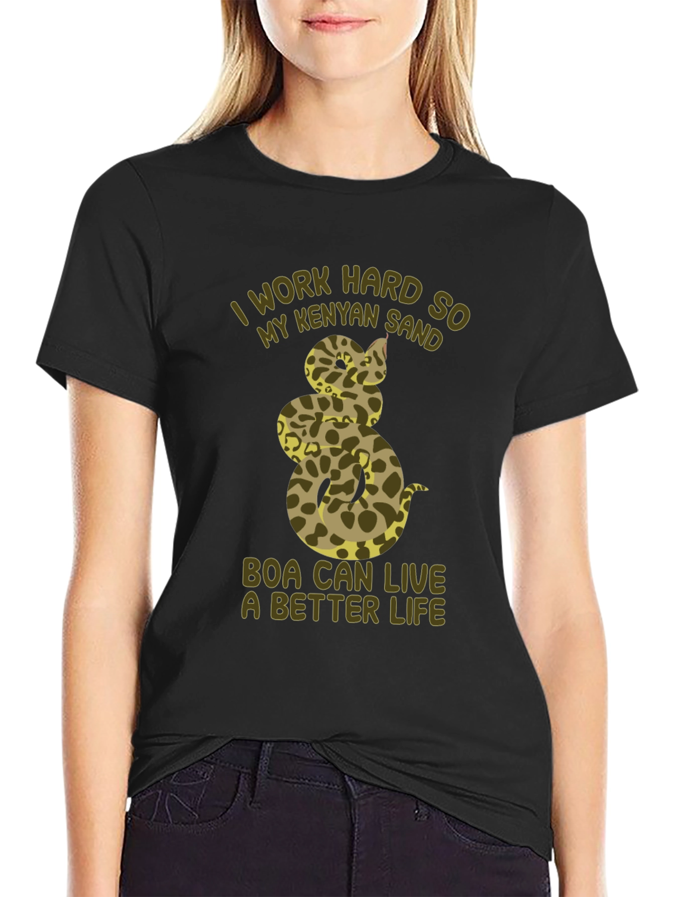 Kenyan Sand Boa T-Shirt - I Work Hard For My Snake