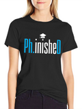 Ph.inished PhD Graduation T-Shirt