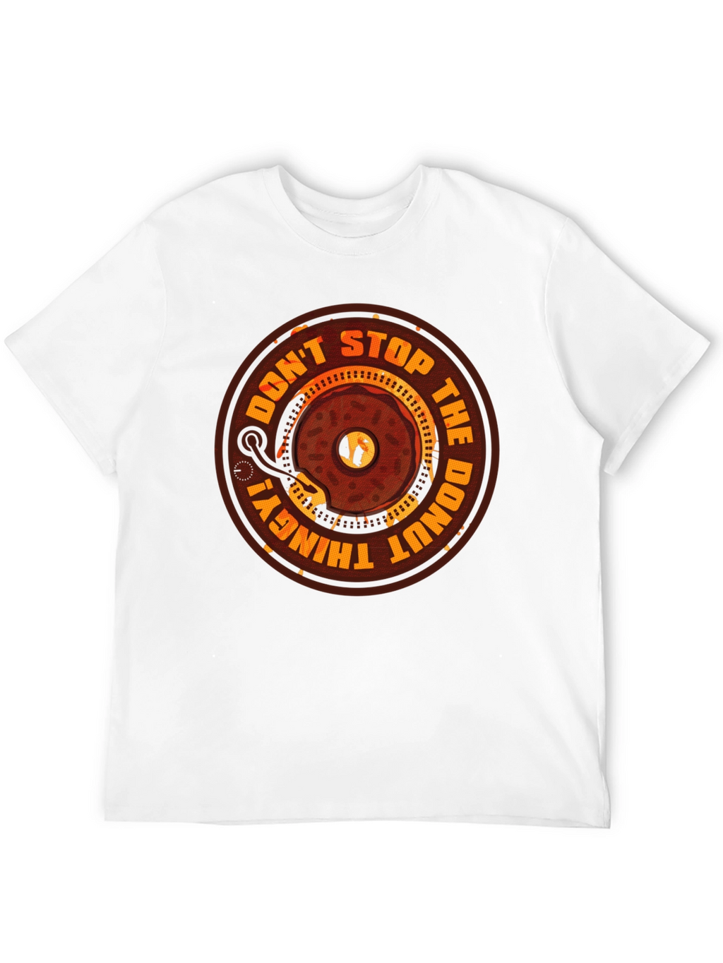 Dont Stop the Donut Thingy Tee