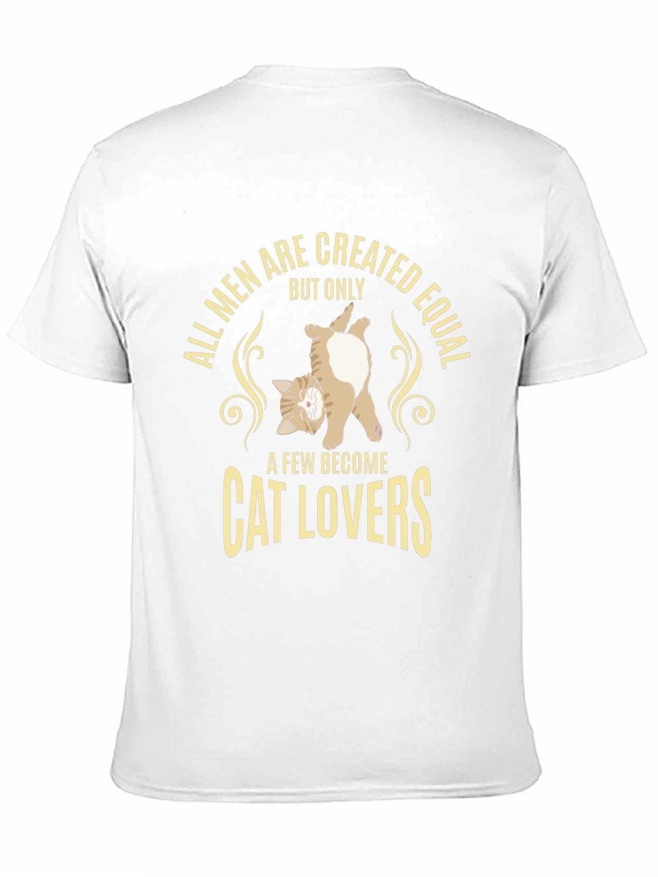 Cat Lover T-Shirt - All Men Are Created Equal
