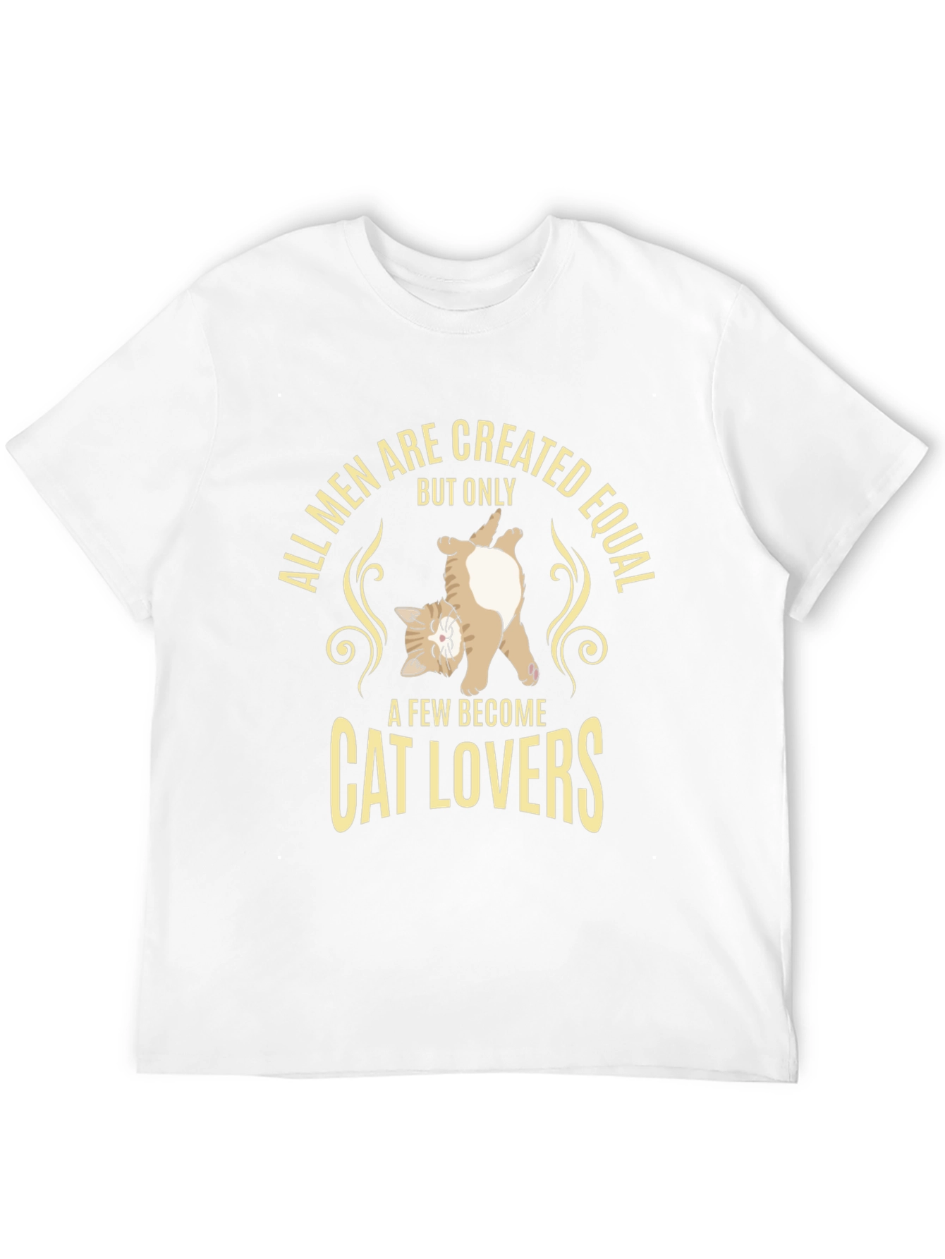 Cat Lover T-Shirt - All Men Are Created Equal
