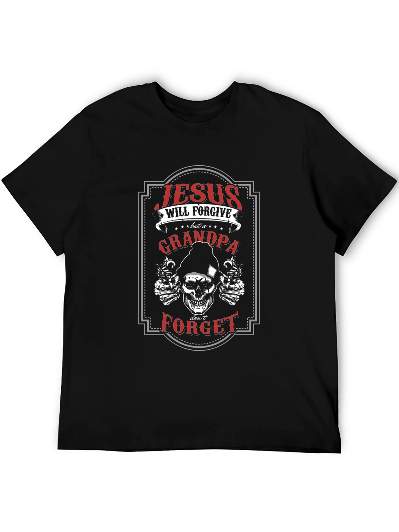 Jesus Will Forgive Grandpa T-Shirt