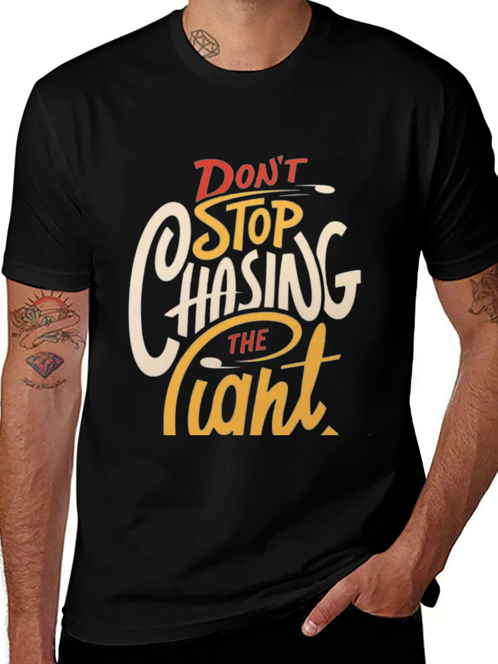 Dont Stop Chasing The Giant Graphic Tee