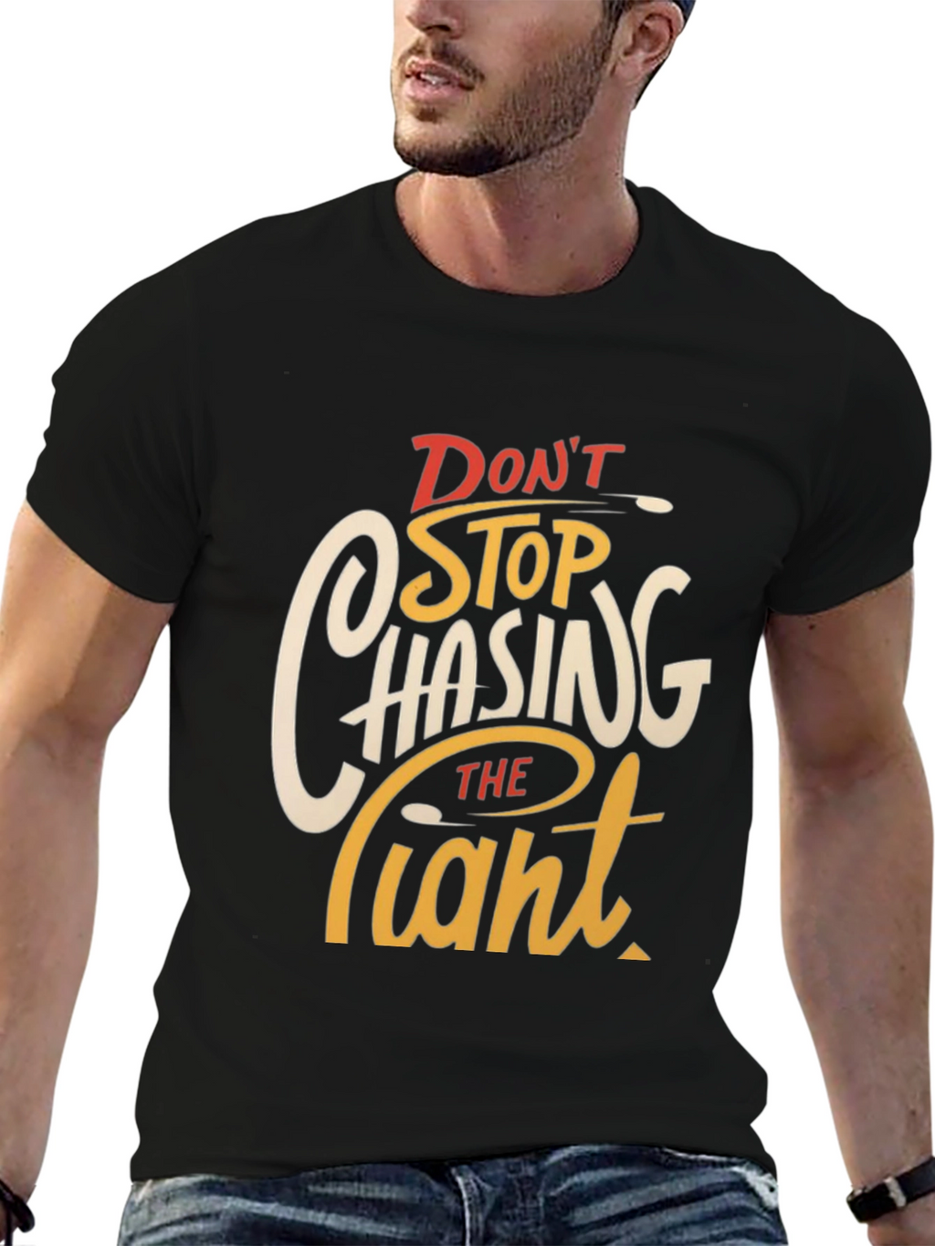 Dont Stop Chasing The Giant Graphic Tee