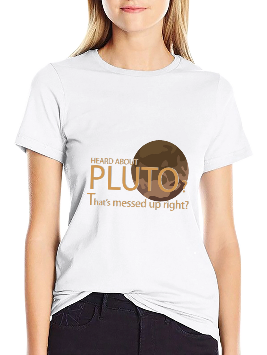 Heard About Pluto? Graphic T-Shirt