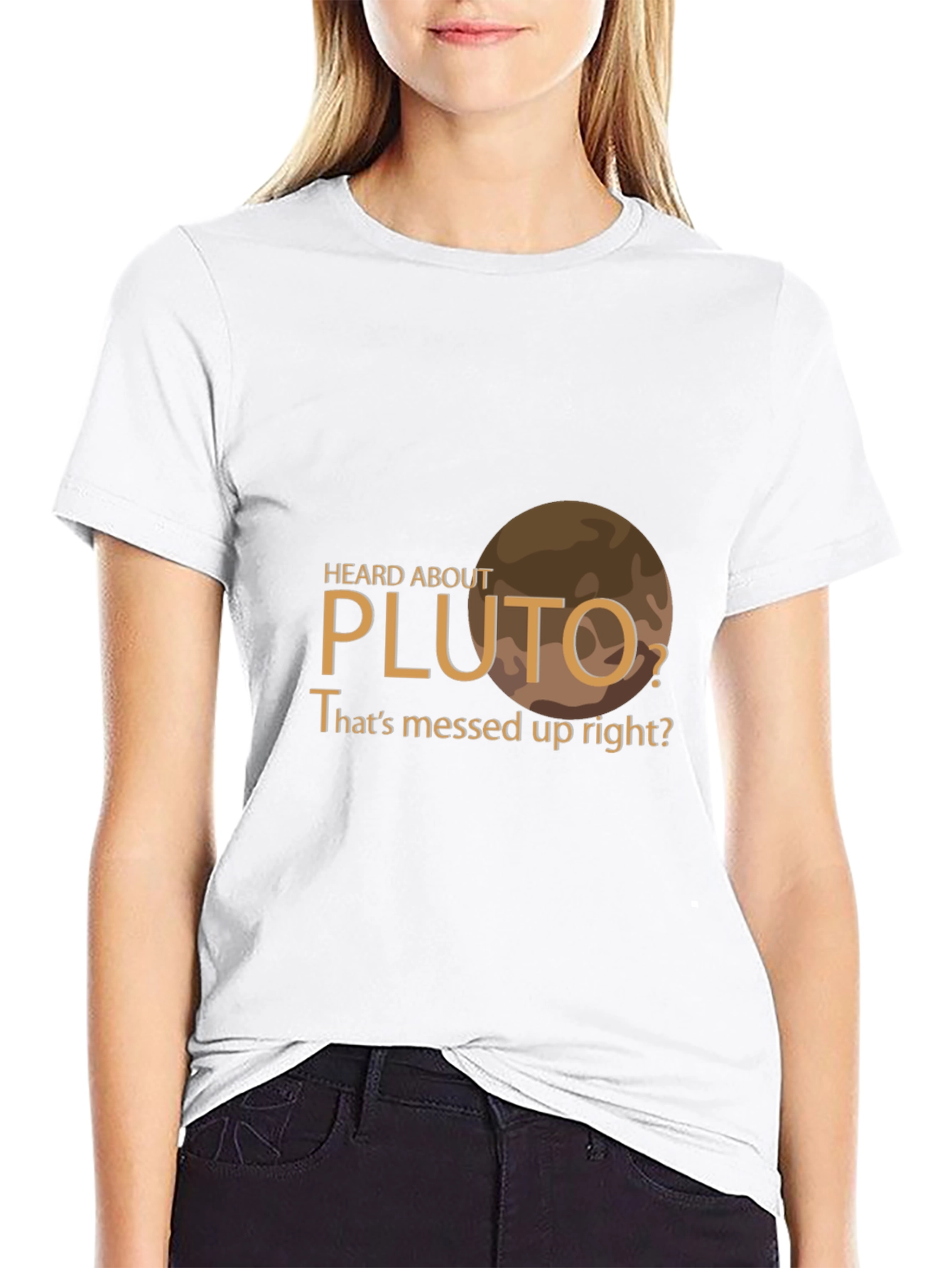 Heard About Pluto? Graphic T-Shirt