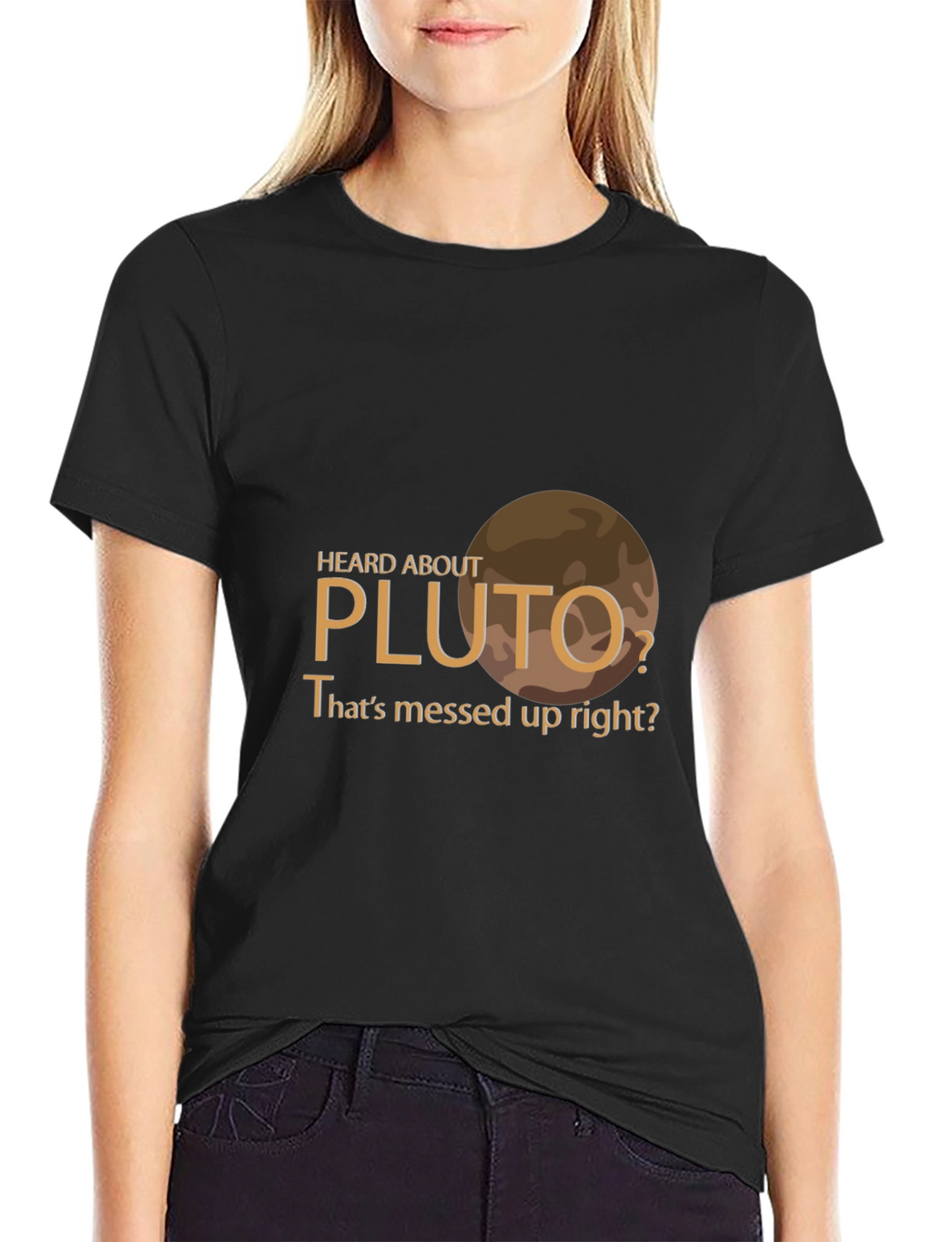 Heard About Pluto? Graphic T-Shirt