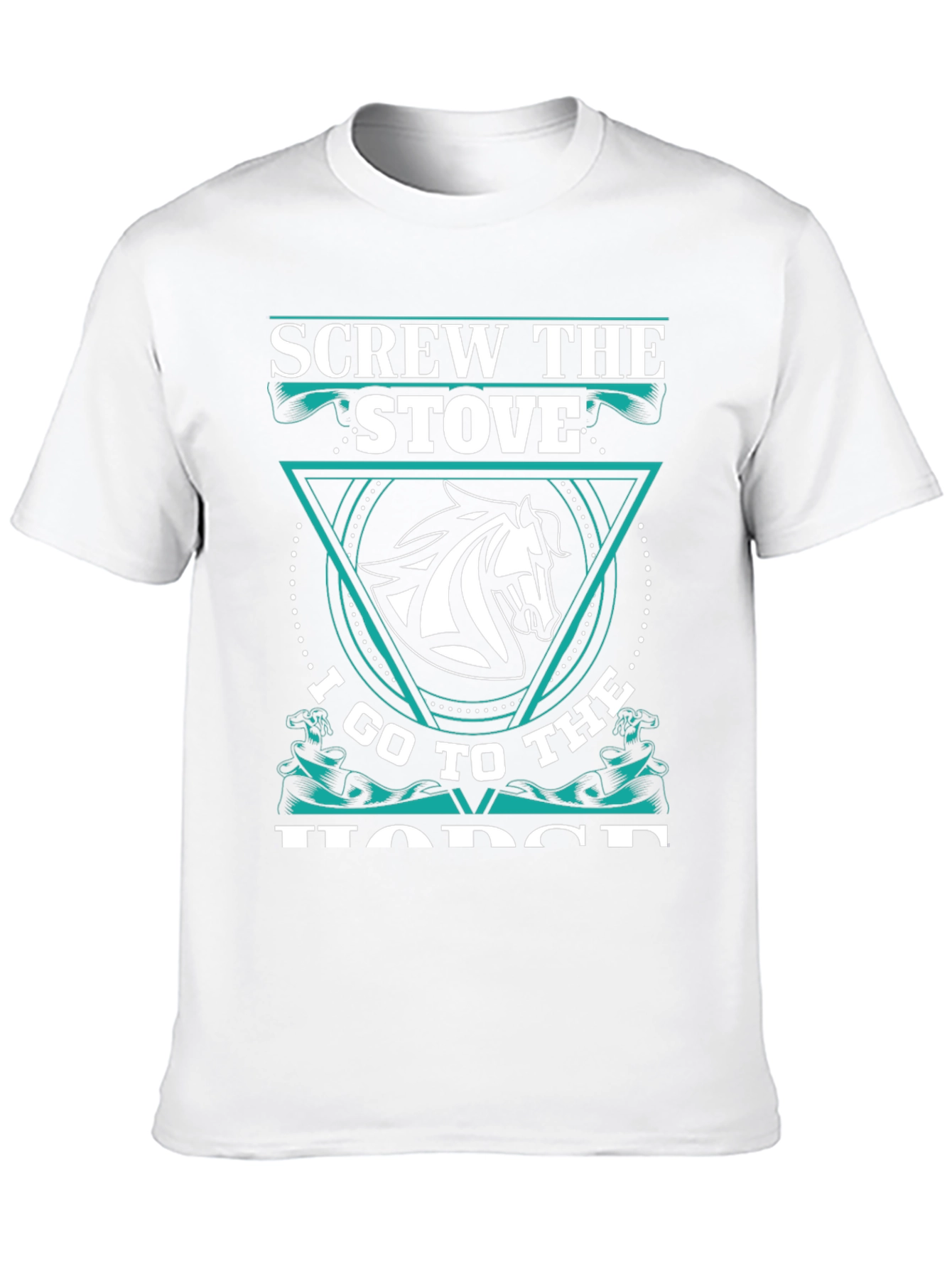Screw the Stove I Go to the Horse Black T-Shirt