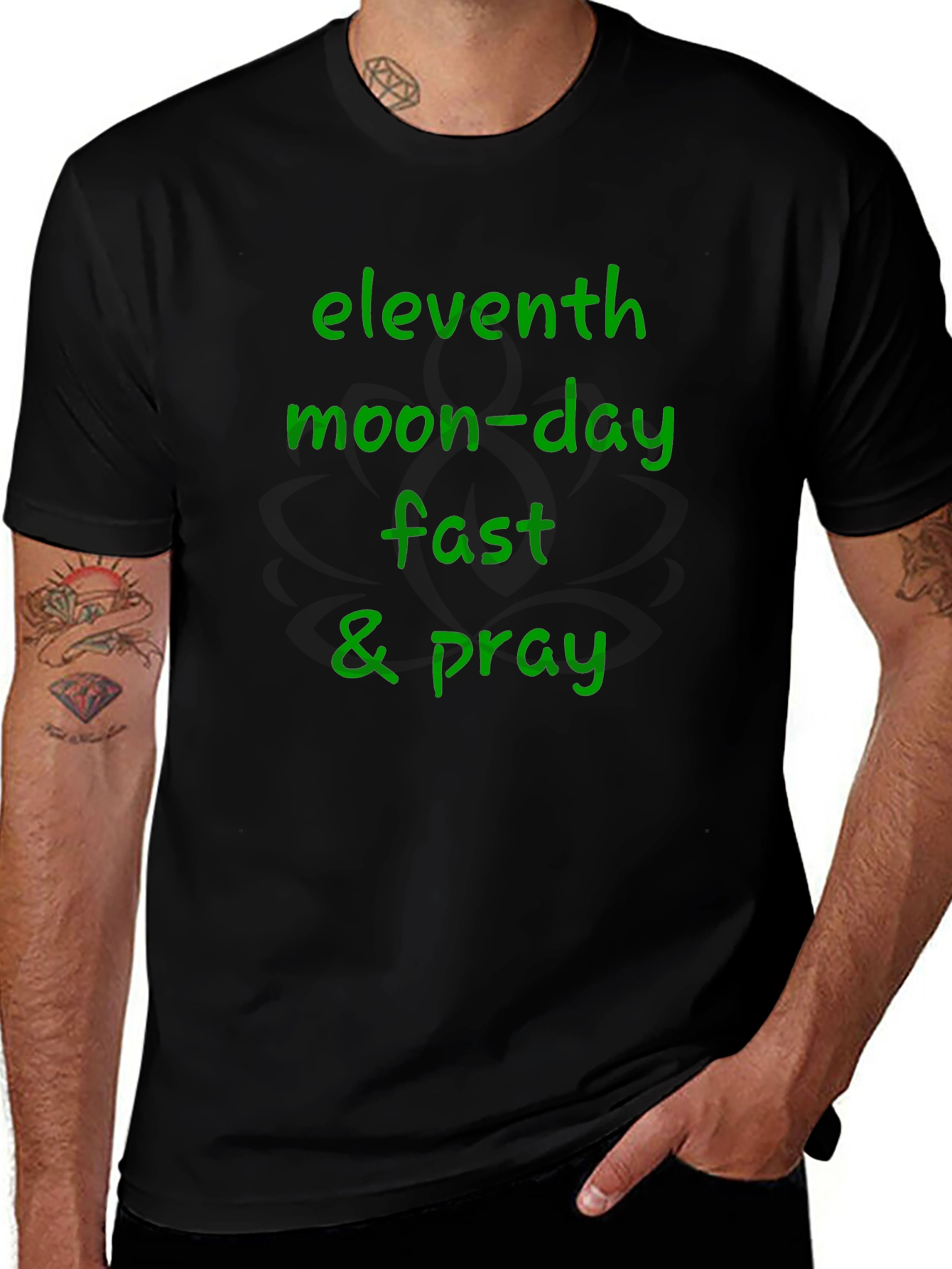 Eleventh Moon-Day Fast & Pray Black T-Shirt