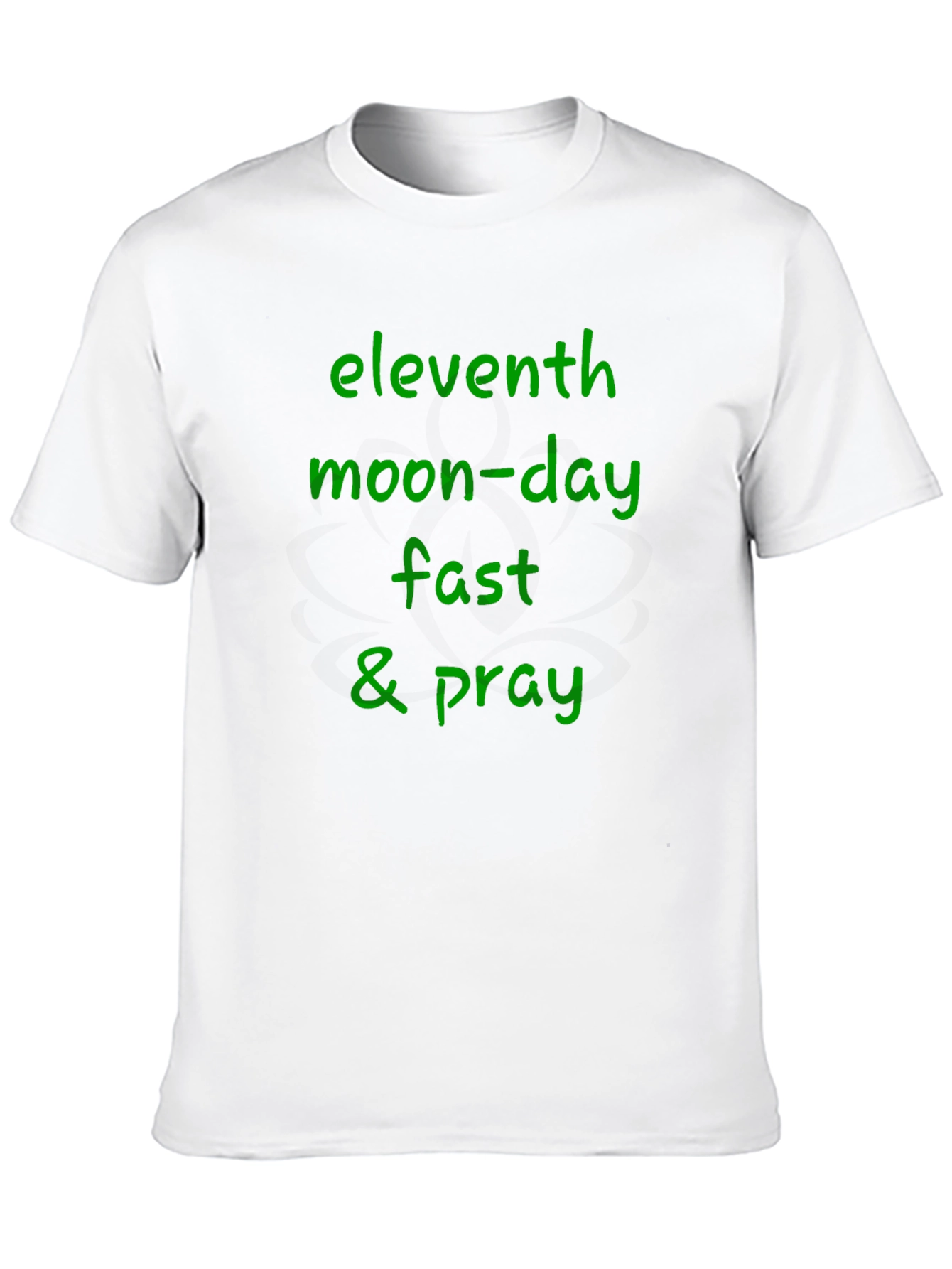 Eleventh Moon-Day Fast & Pray Black T-Shirt