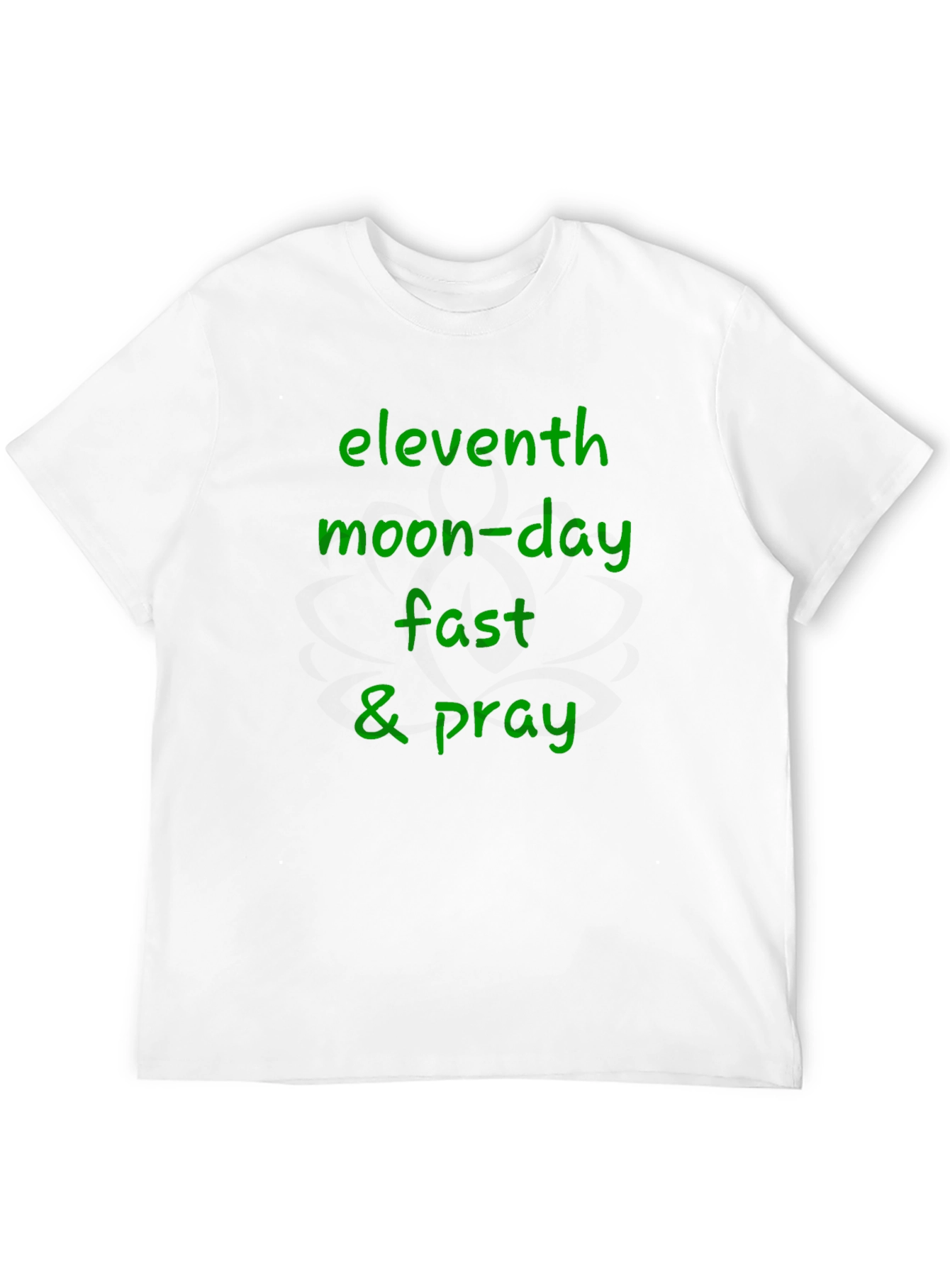 Eleventh Moon-Day Fast & Pray Black T-Shirt