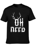 Oh Deer Graphic T-Shirt - Funny Hunting Tee