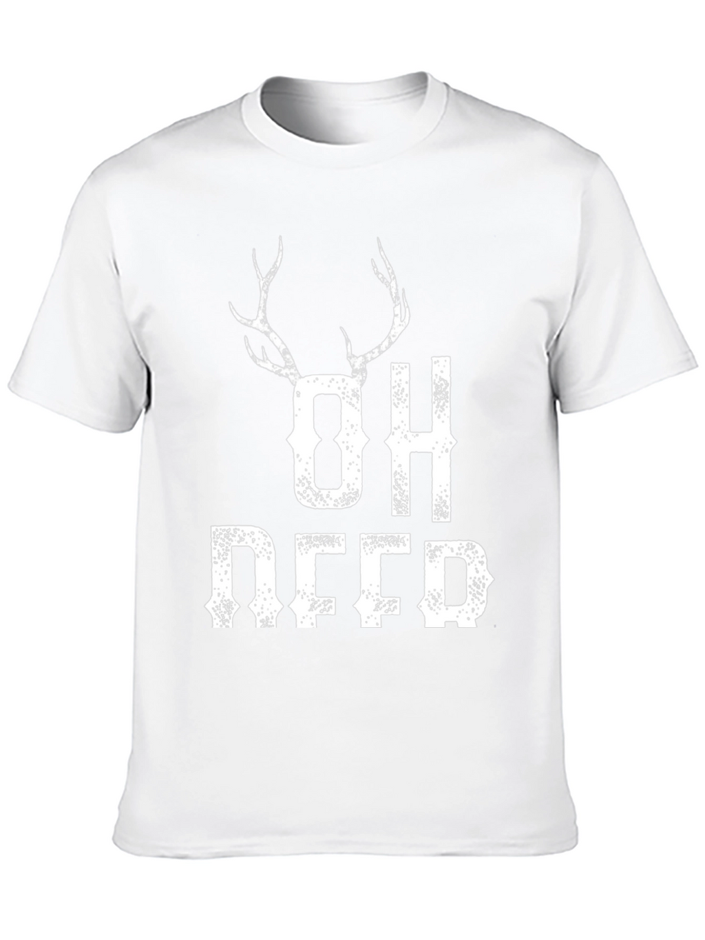 Oh Deer Graphic T-Shirt - Funny Hunting Tee