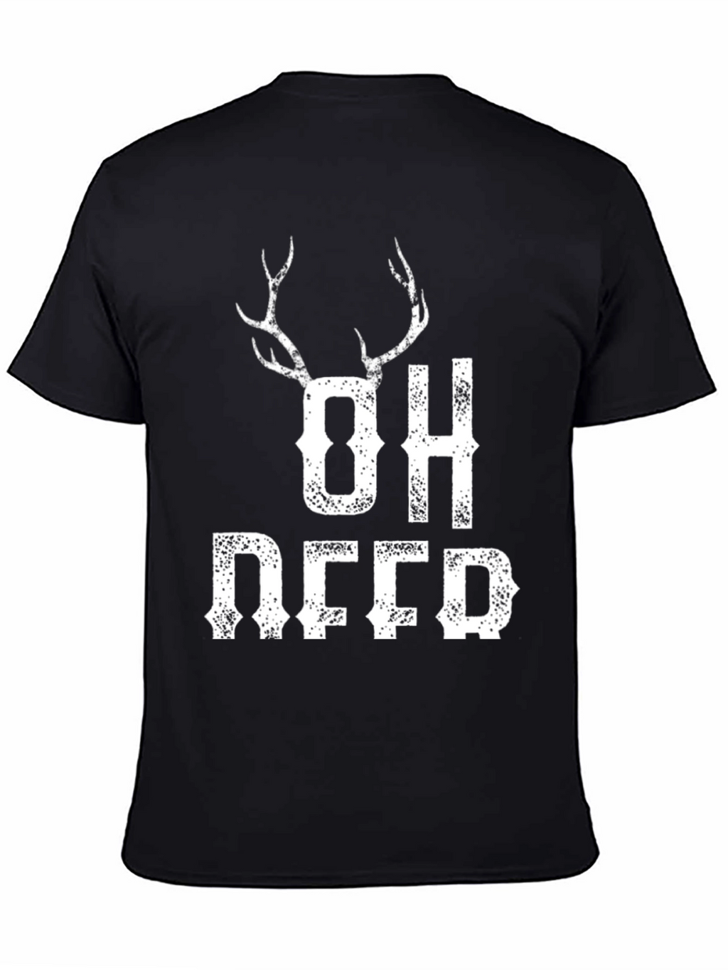 Oh Deer Graphic T-Shirt - Funny Hunting Tee