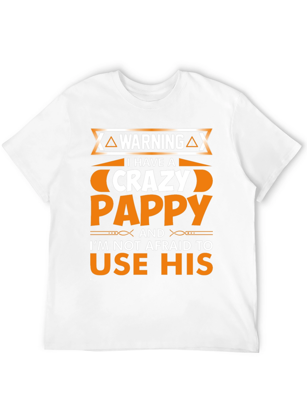 Crazy Pappy T-Shirt - Funny Novelty Tee