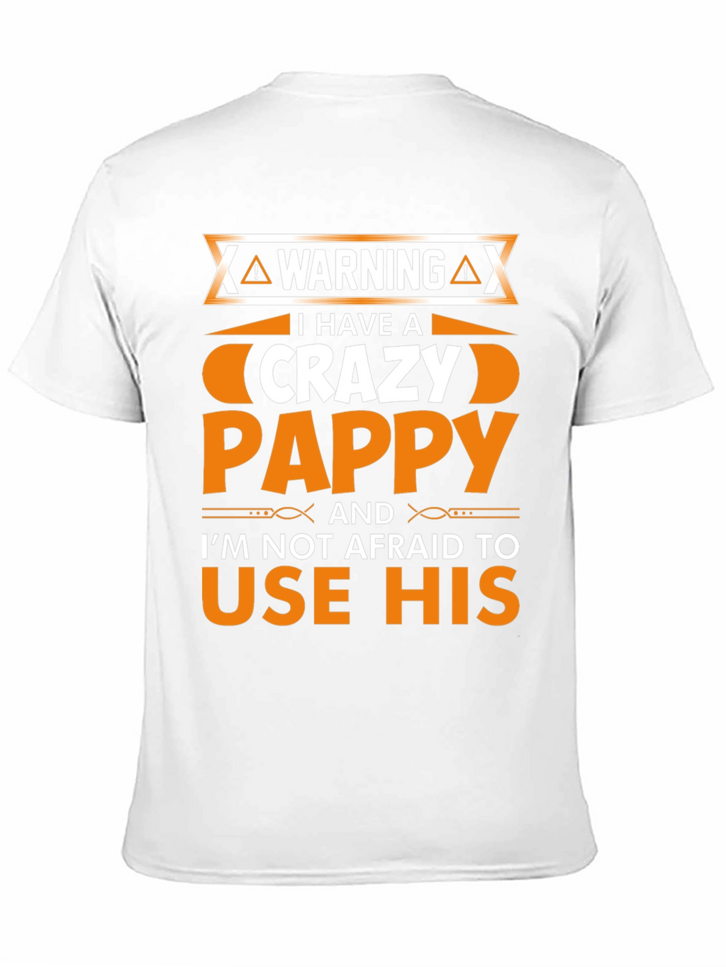 Crazy Pappy T-Shirt - Funny Novelty Tee