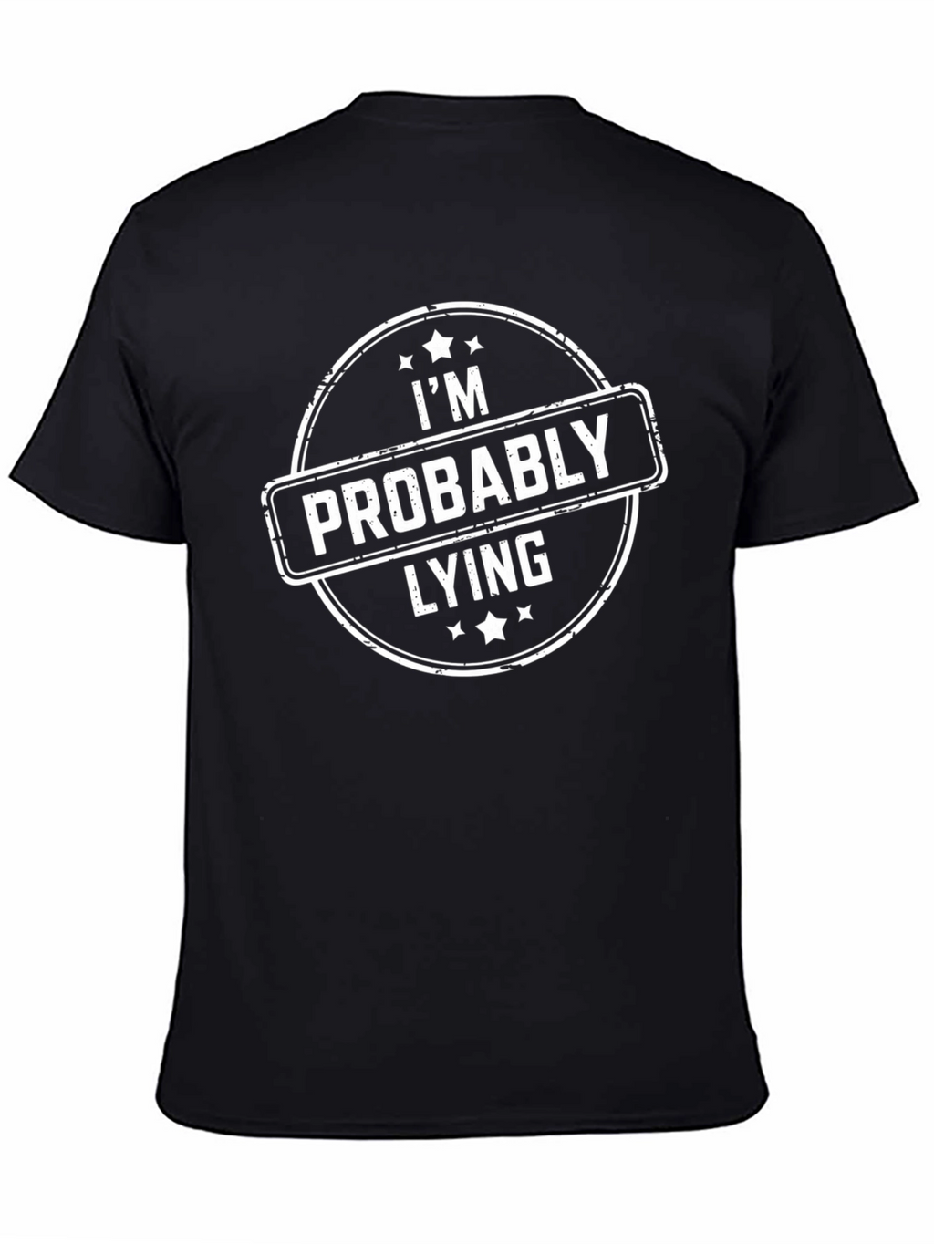 Im Probably Lying Graphic Tee