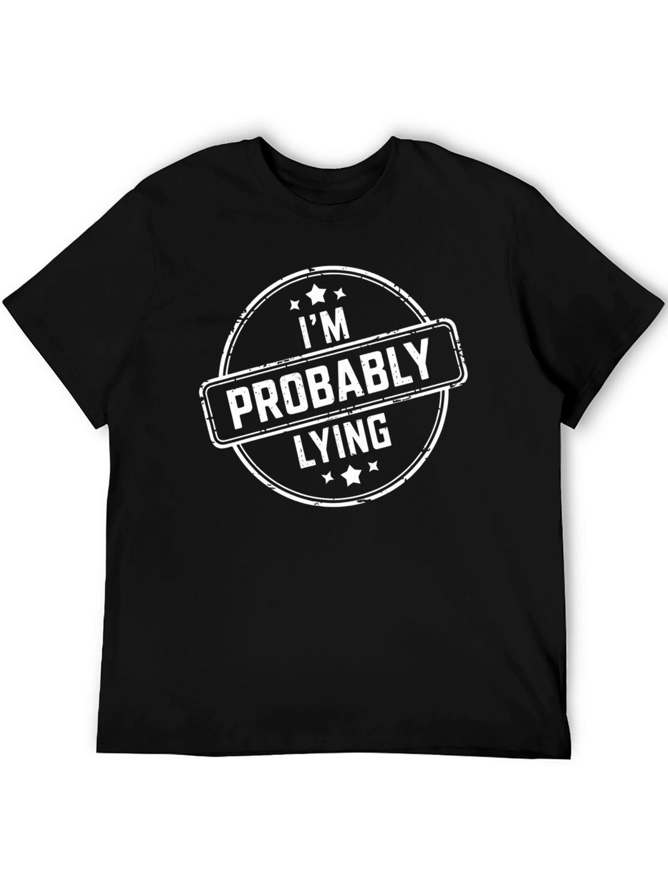 Im Probably Lying Graphic Tee