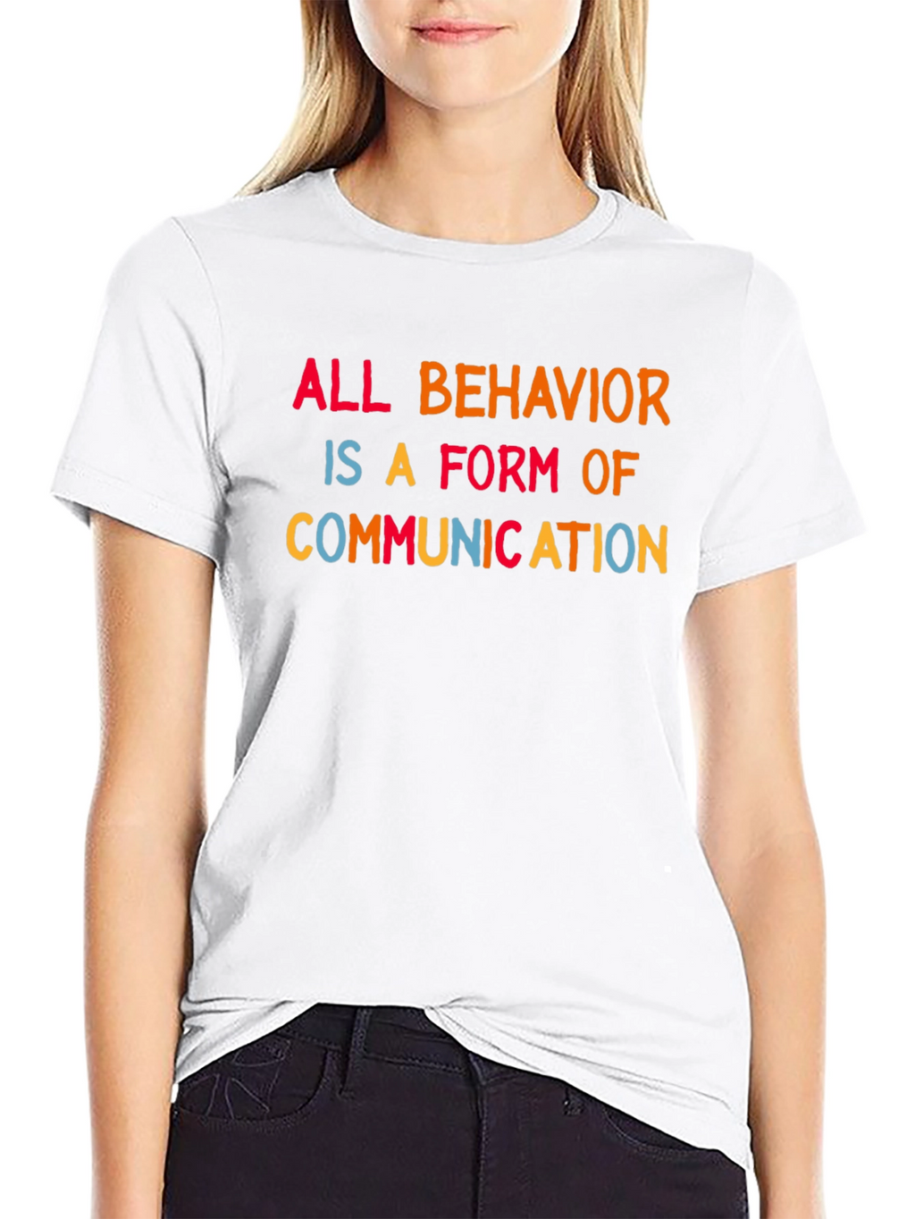 All Behavior is Communication Tee