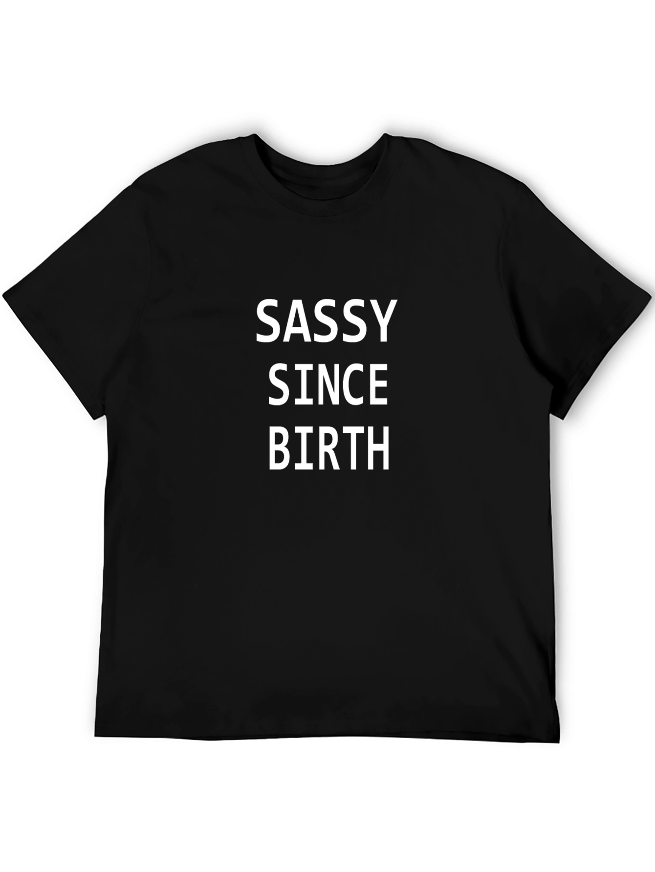 Sassy Since Birth Graphic Tee - Unisex Cotton T-Shirt