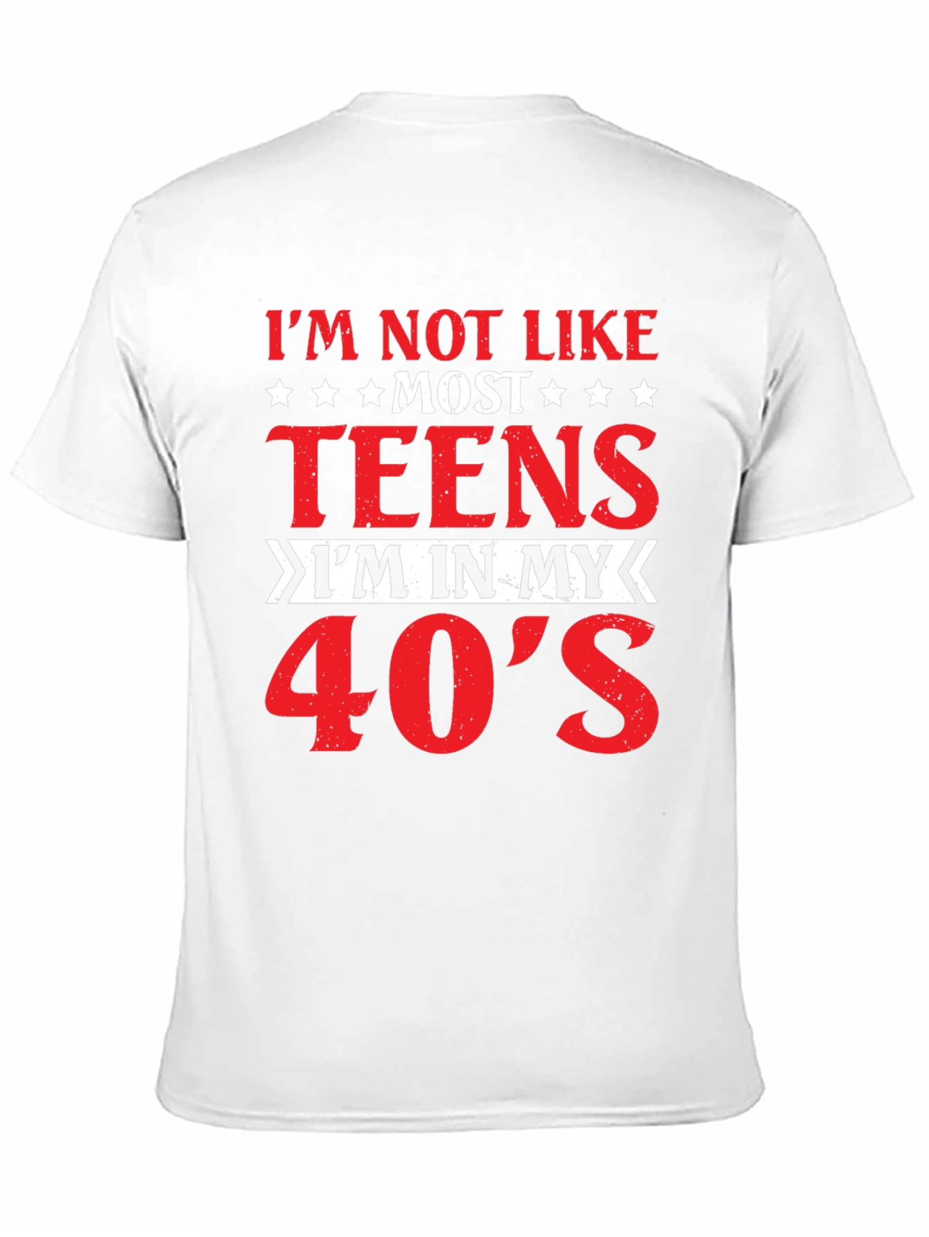 Im Not Like Most Teens T-Shirt 40s