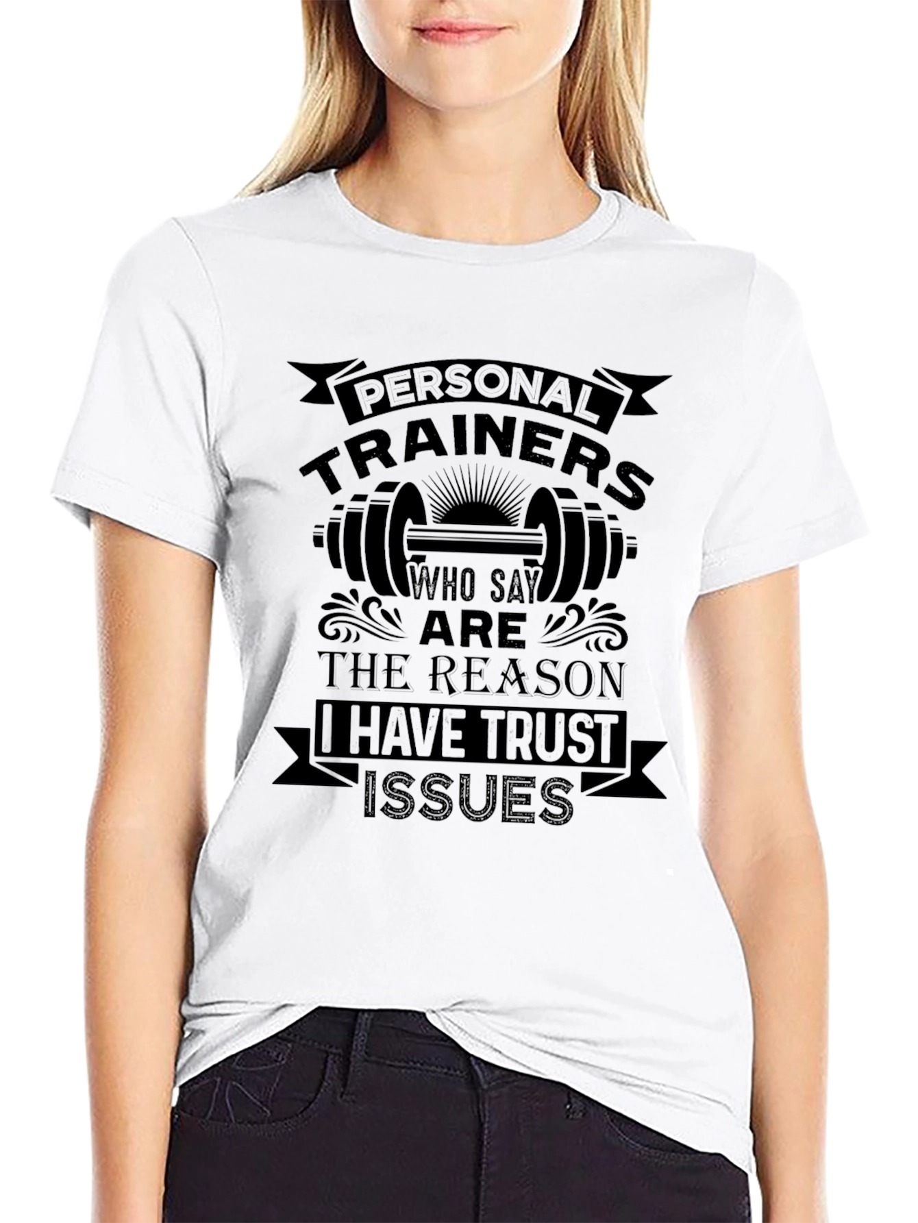 Personal Trainer Trust Issues T-Shirt